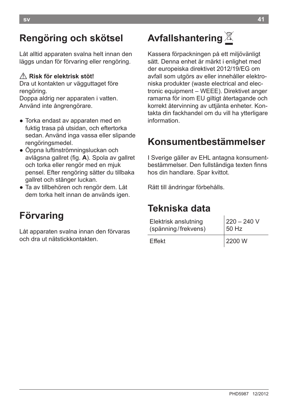 Rengöring och skötsel, Förvaring, Avfallshantering | Konsumentbestämmelser, Tekniska data | Bosch PHD5987 Haartrockner BrilliantCare Keratin Advance User Manual | Page 43 / 112