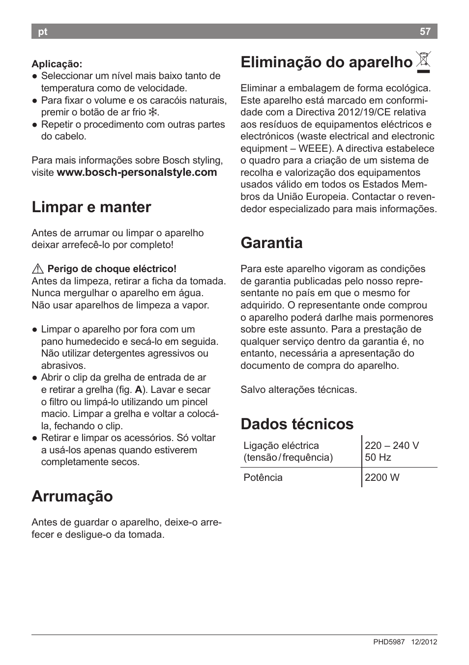 Limpar e manter, Arrumação, Eliminação do aparelho | Garantia, Dados técnicos | Bosch PHD5987 Haartrockner BrilliantCare Keratin Advance User Manual | Page 59 / 112