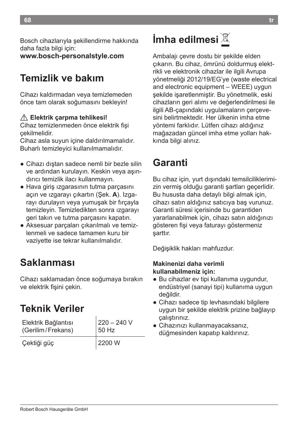 Temizlik ve bakım, Saklanması, Teknik veriler | Imha edilmesi, Garanti | Bosch PHD5987 Haartrockner BrilliantCare Keratin Advance User Manual | Page 70 / 112