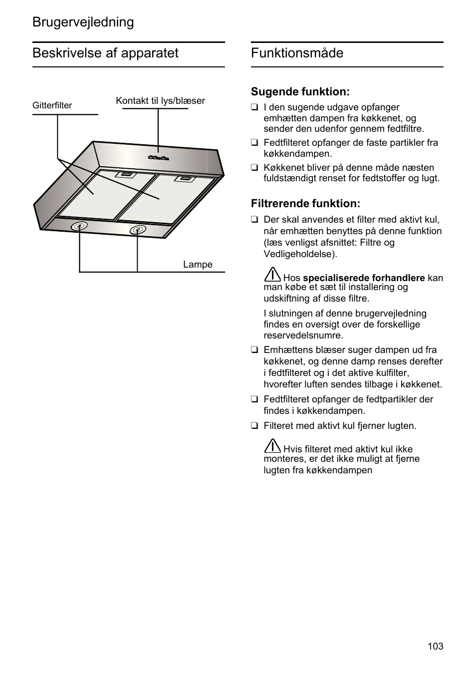 Brugervejledning funktionsmåde, Beskrivelse af apparatet | Bosch DHU665E Edelstahl Unterbauhaube 60 cm User Manual | Page 103 / 114