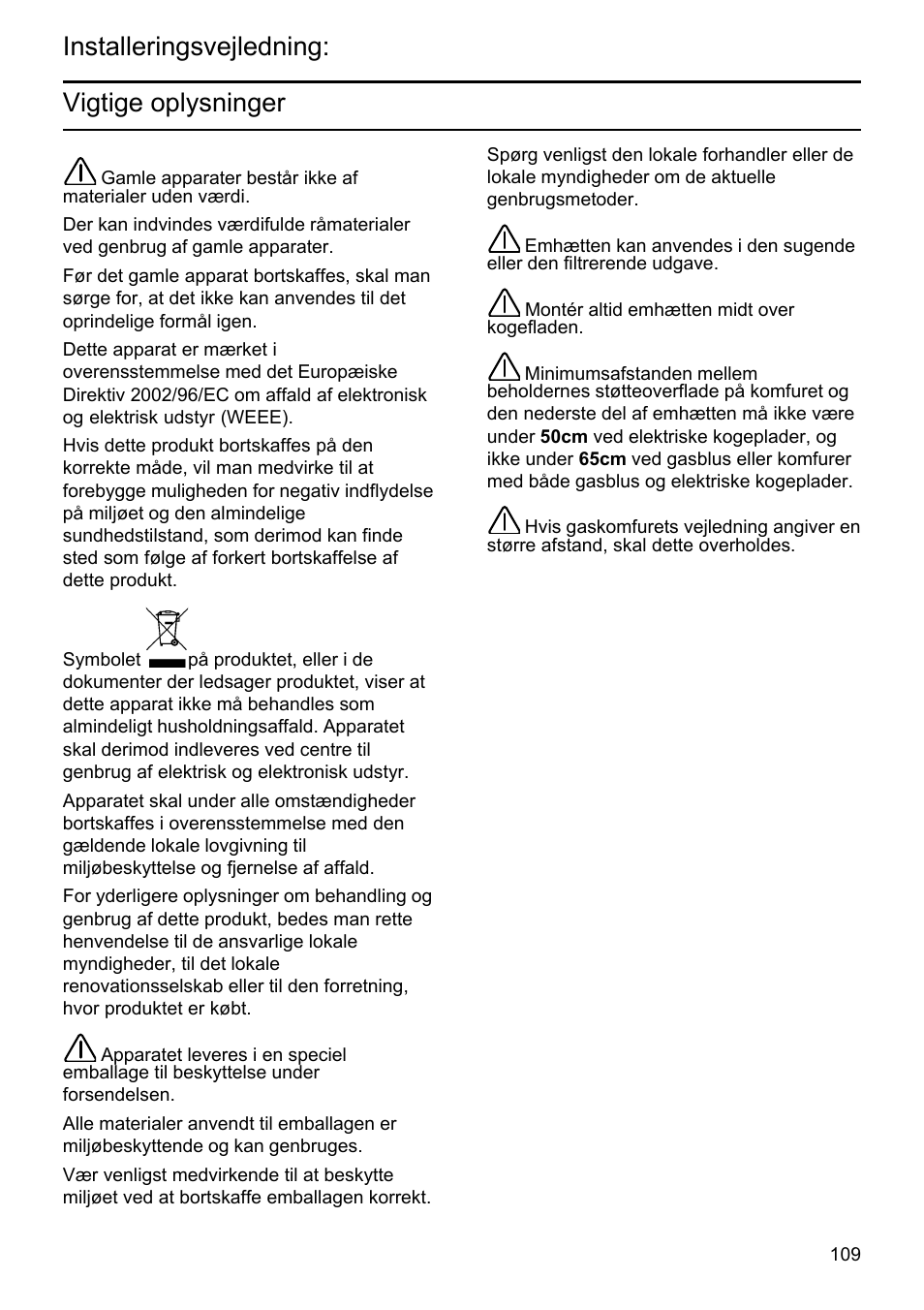 Installeringsvejledning: vigtige oplysninger | Bosch DHU665E Edelstahl Unterbauhaube 60 cm User Manual | Page 109 / 114