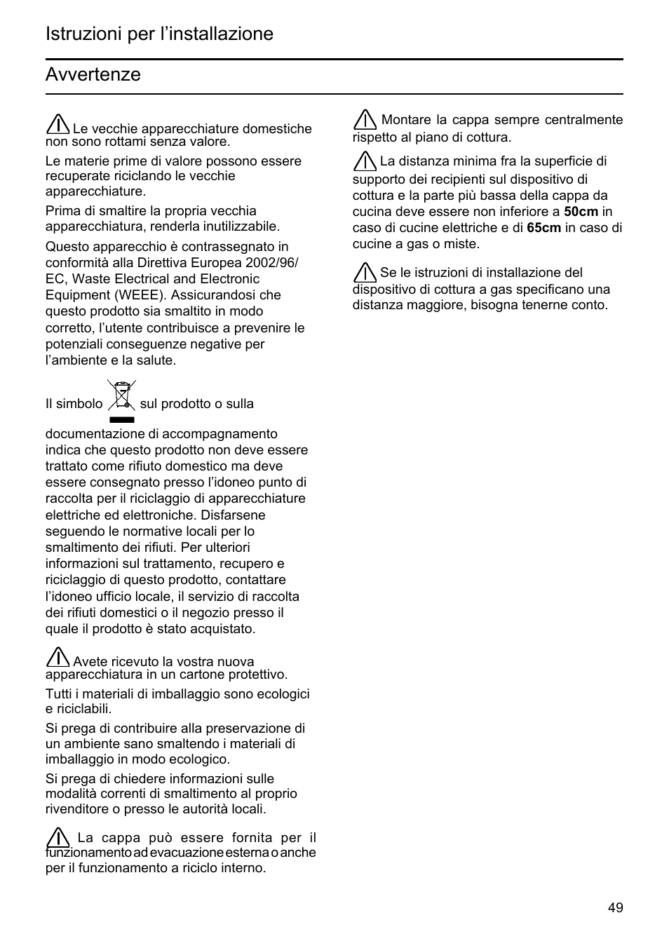 Istruzioni per l’installazione avvertenze | Bosch DHU665E Edelstahl Unterbauhaube 60 cm User Manual | Page 49 / 114