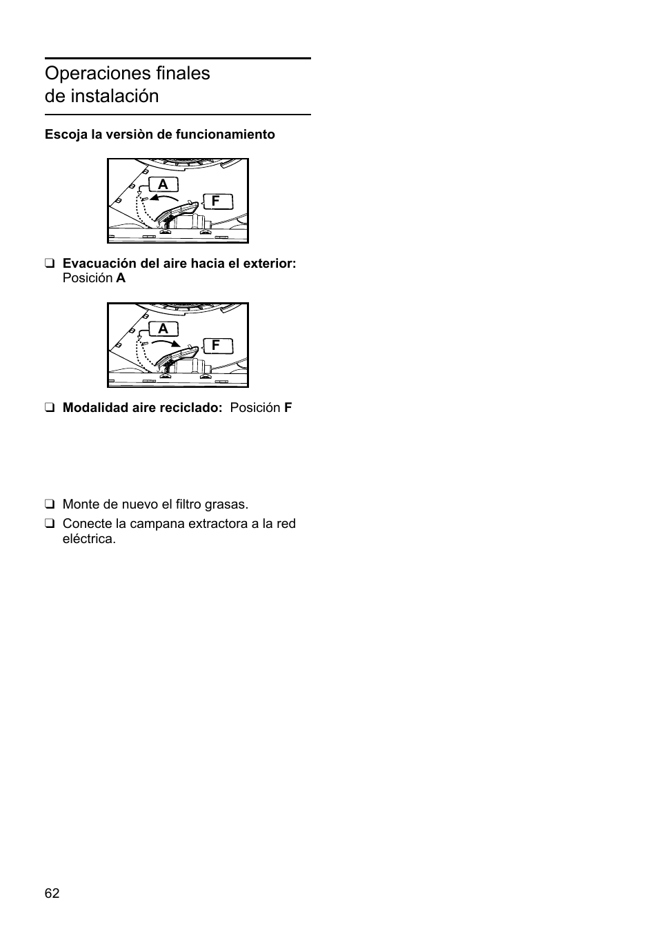 Operaciones finales de instalación | Bosch DHU665E Edelstahl Unterbauhaube 60 cm User Manual | Page 62 / 114