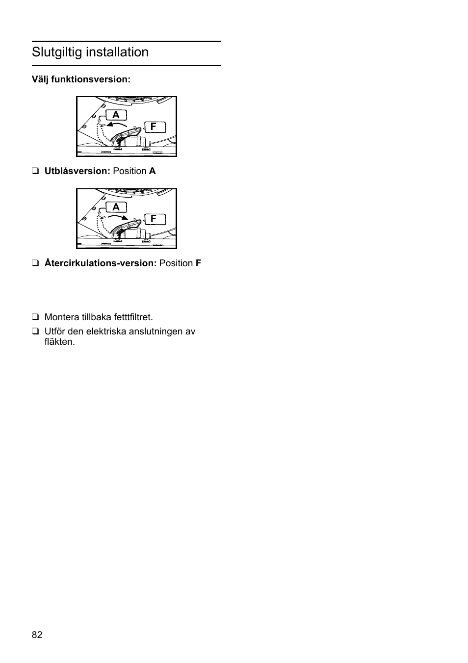 Slutgiltig installation | Bosch DHU665E Edelstahl Unterbauhaube 60 cm User Manual | Page 82 / 114