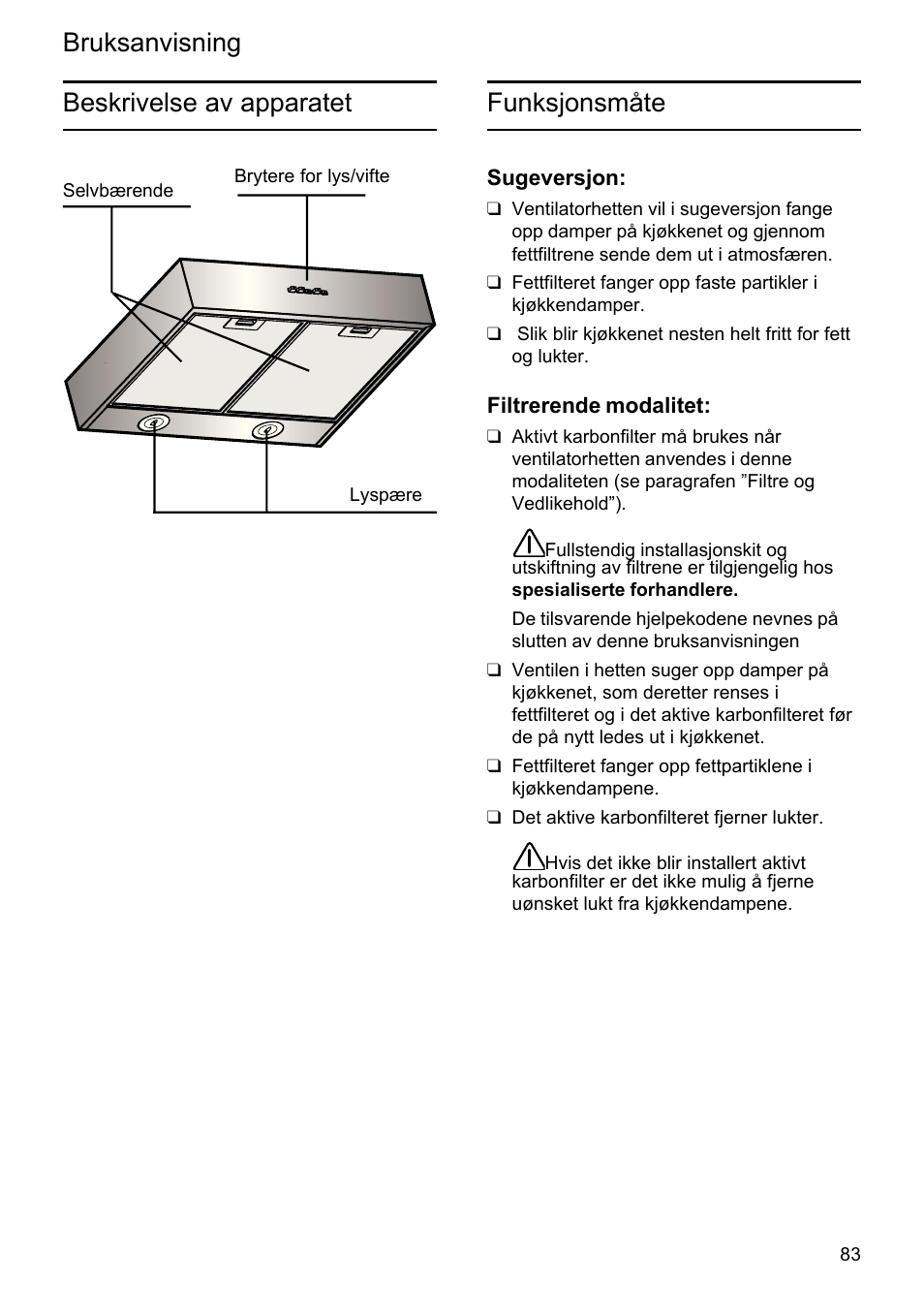 Bruksanvisning funksjonsmåte, Beskrivelse av apparatet | Bosch DHU665E Edelstahl Unterbauhaube 60 cm User Manual | Page 83 / 114