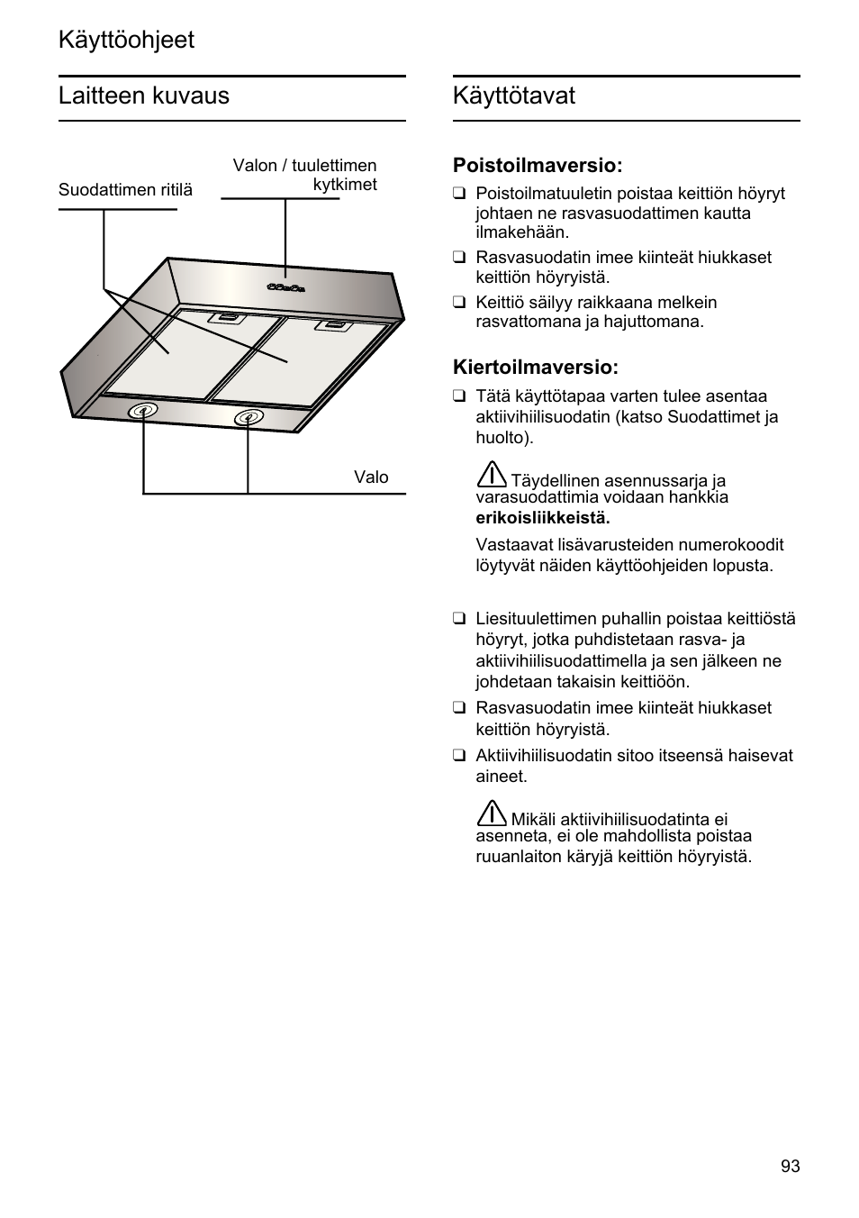 Käyttöohjeet käyttötavat, Laitteen kuvaus | Bosch DHU665E Edelstahl Unterbauhaube 60 cm User Manual | Page 93 / 114