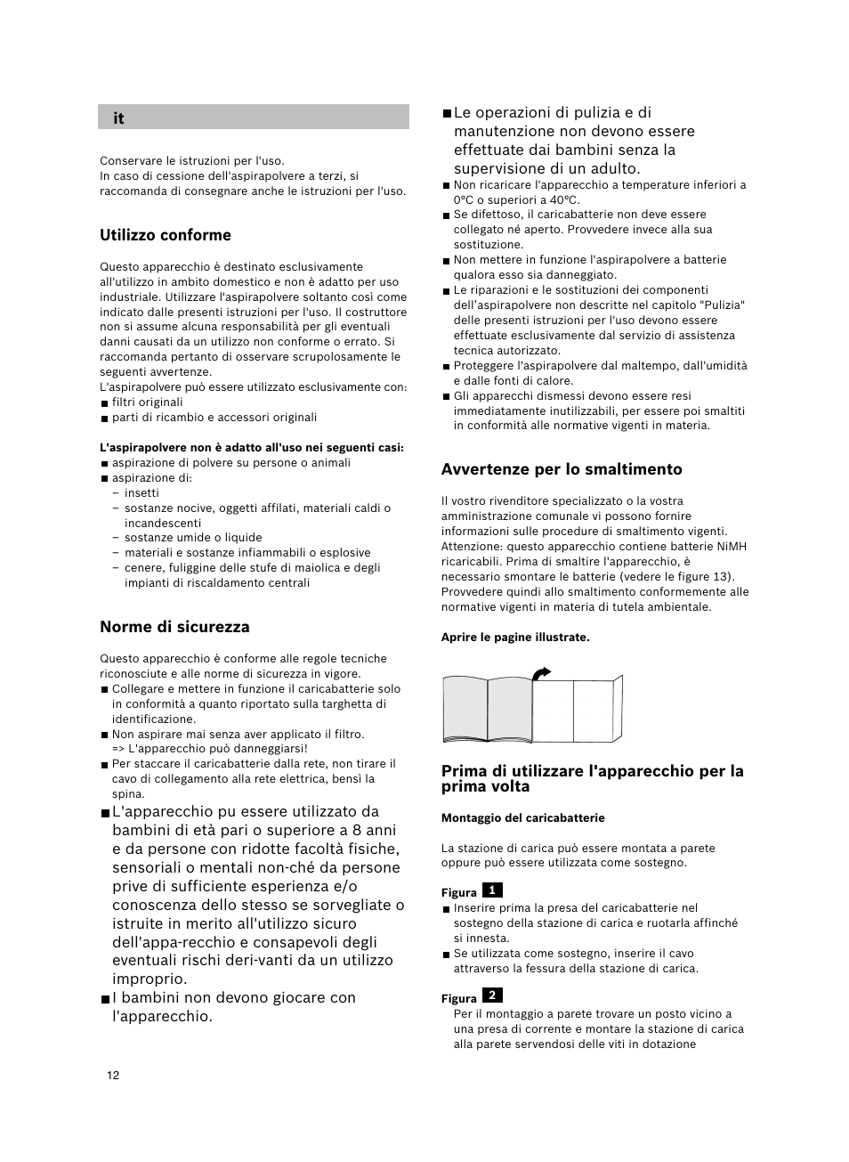 Utilizzo conforme, Norme di sicurezza, Avvertenze per lo smaltimento | Bosch 6V Dry Akkusauger mit Tisch-Wandhalter BKS4003 deep berry - metallic User Manual | Page 14 / 82