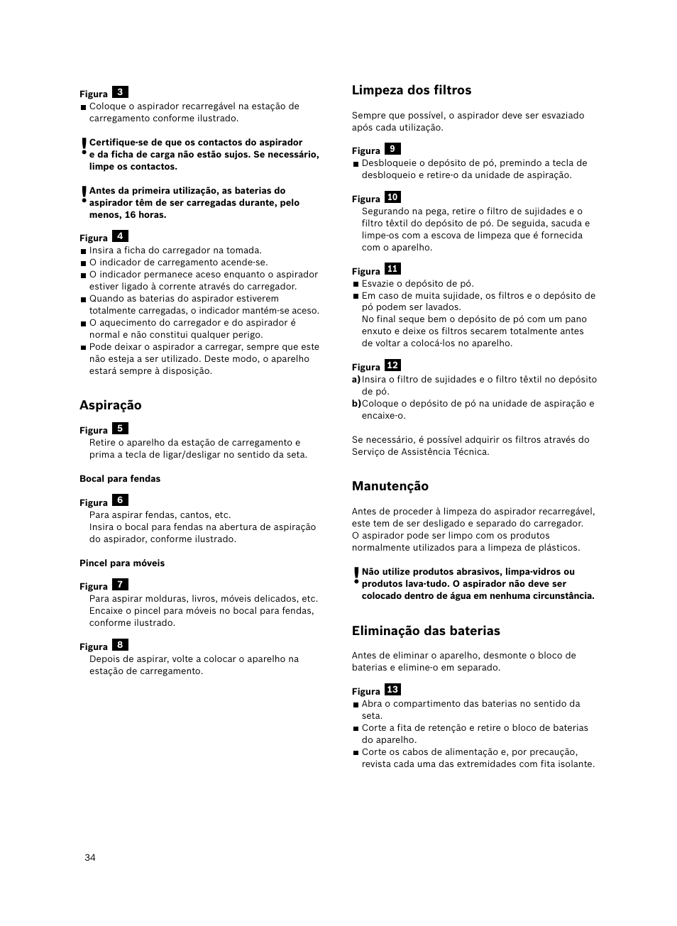 Aspiração, Limpeza dos filtros, Manutenção | Eliminação das baterias | Bosch 6V Dry Akkusauger mit Tisch-Wandhalter BKS4003 deep berry - metallic User Manual | Page 36 / 82