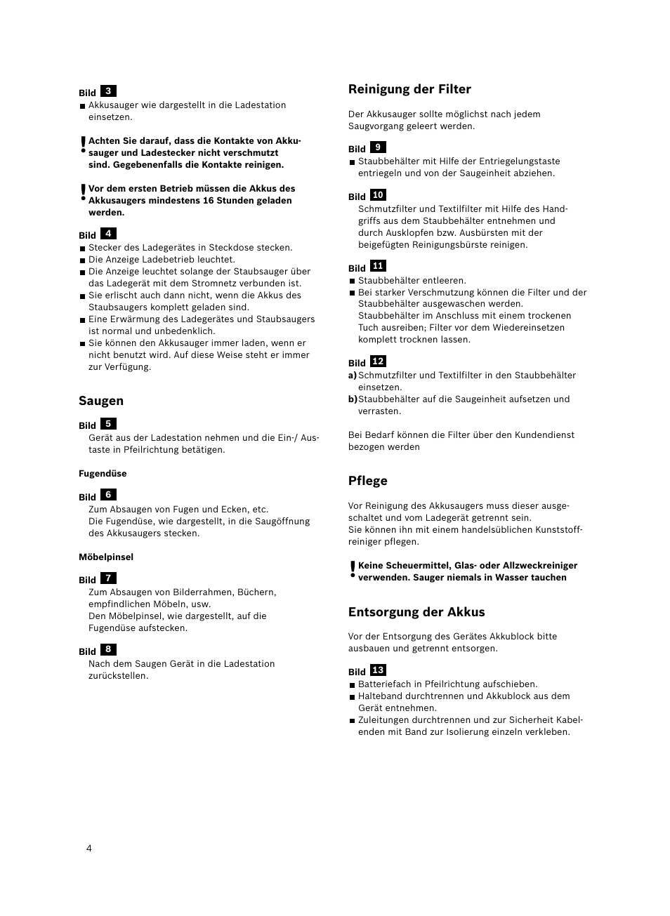 Saugen, Reinigung der filter, Pflege | Entsorgung der akkus | Bosch 6V Dry Akkusauger mit Tisch-Wandhalter BKS4003 deep berry - metallic User Manual | Page 6 / 82