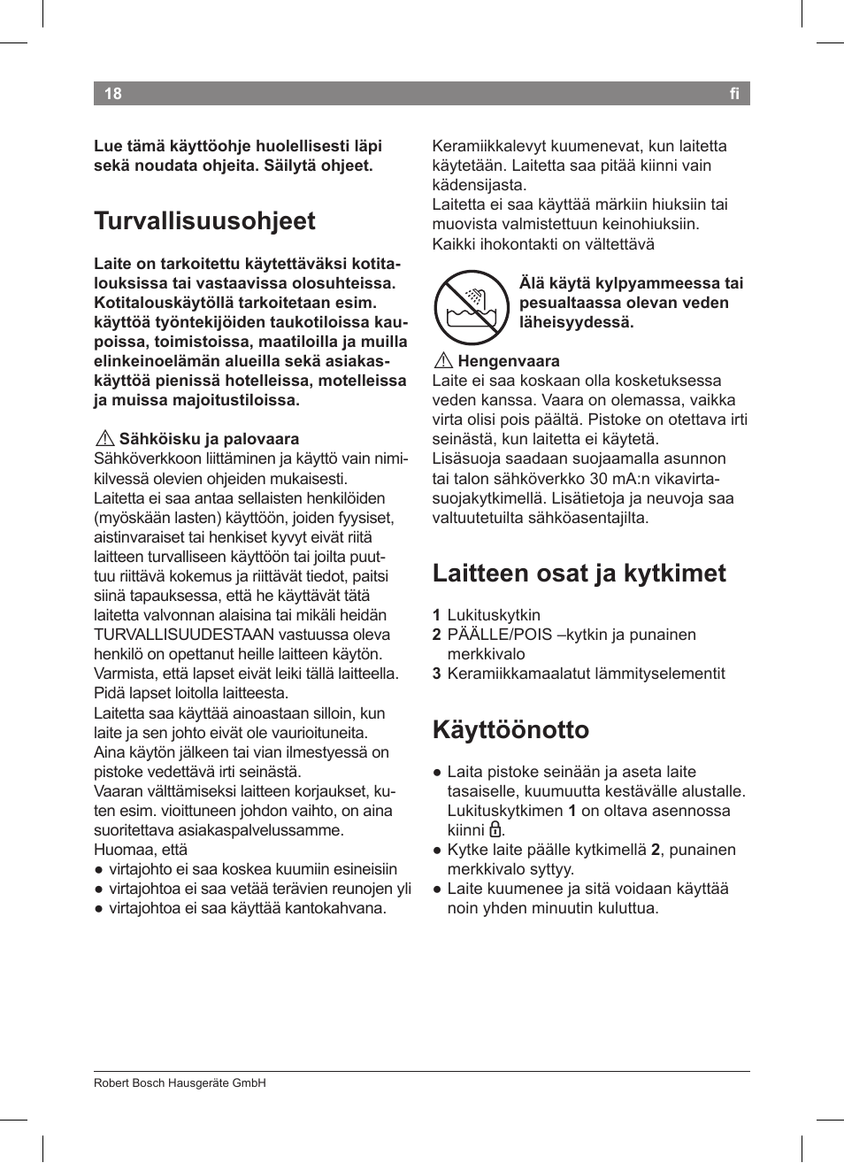 Turvallisuusohjeet, Laitteen osat ja kytkimet, Käyttöönotto | Bosch PHS2004 Haarglätter Purple Passion User Manual | Page 20 / 50