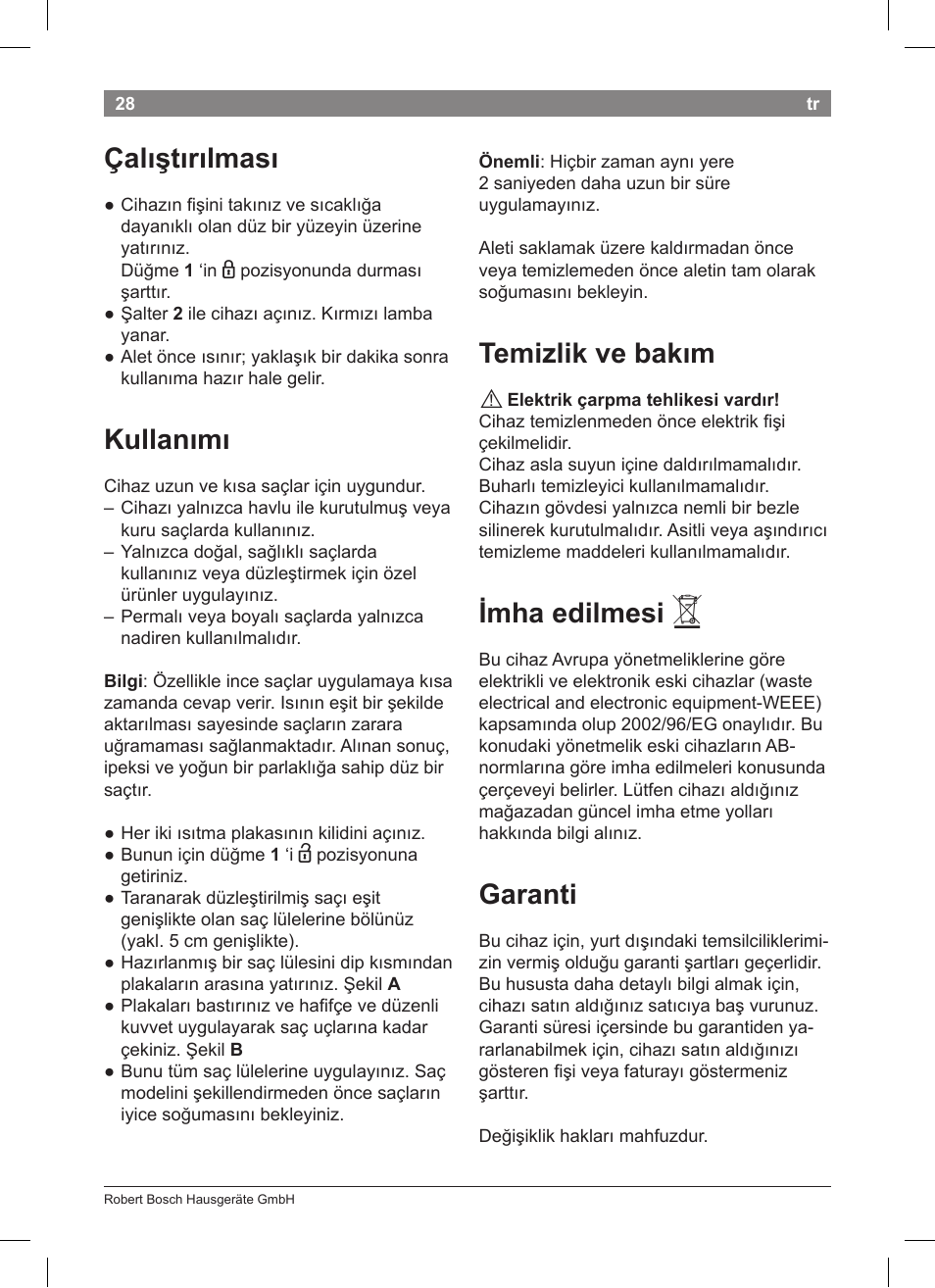 Çalıştırılması, Kullanımı, Temizlik ve bakım | Imha edilmesi, Garanti | Bosch PHS2004 Haarglätter Purple Passion User Manual | Page 30 / 50