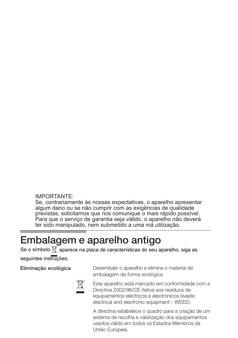 Embalagem e aparelho antigo | Bosch NNH615XEU Gas-Kochfeld Edelstahl 60 cm User Manual | Page 75 / 98