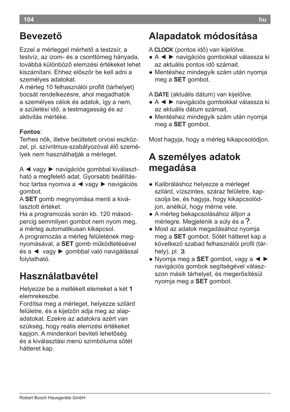 Alapadatok módosítása, A személyes adatok megadása, Bevezető | Használatbavétel | Bosch PPW7170 Analysewaage elektronisch AxxenceAnalysis Graphic User Manual | Page 104 / 137