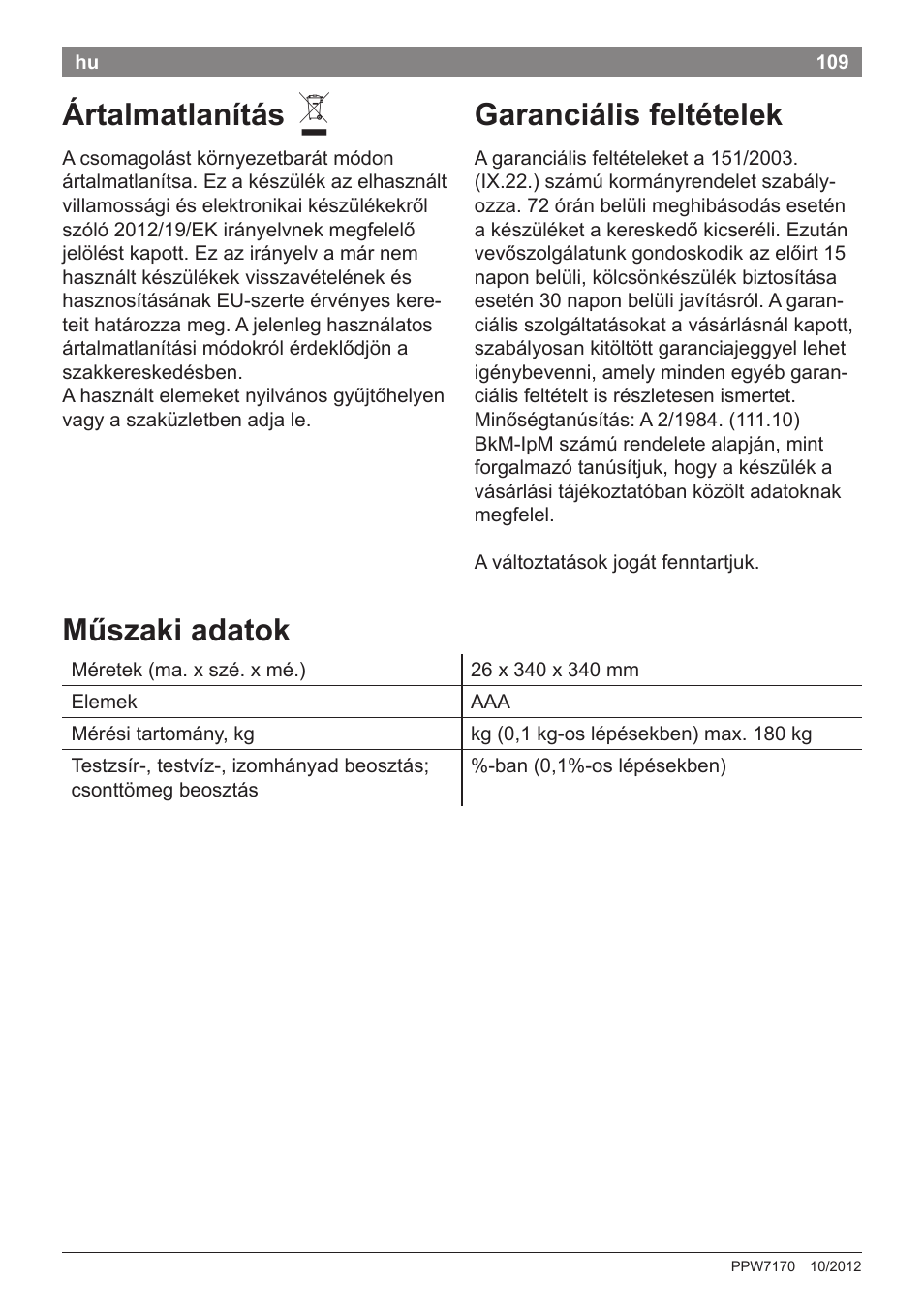 Ártalmatlanítás, Garanciális feltételek, Műszaki adatok | Bosch PPW7170 Analysewaage elektronisch AxxenceAnalysis Graphic User Manual | Page 109 / 137
