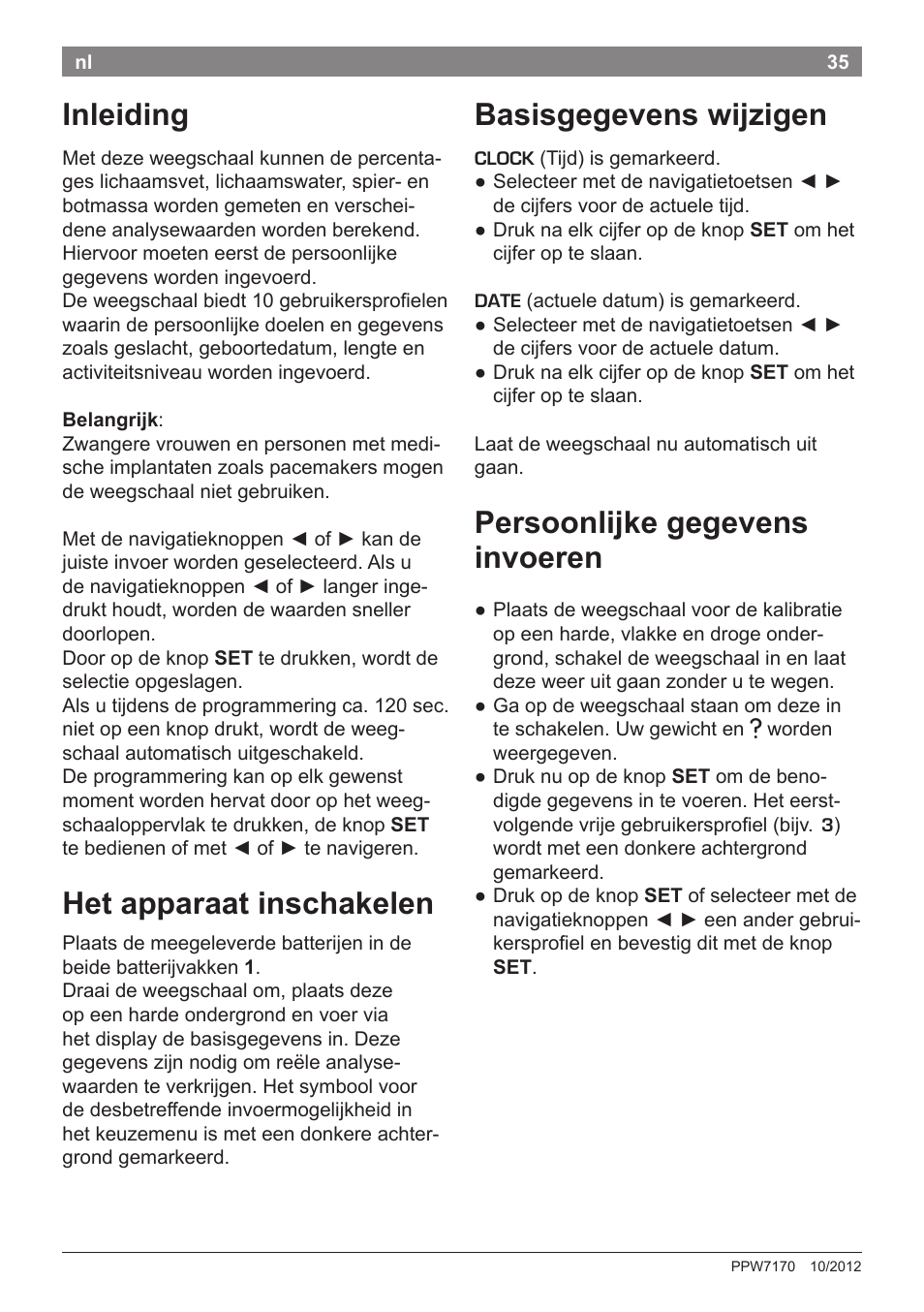 Basisgegevens wijzigen, Persoonlijke gegevens invoeren, Inleiding | Het apparaat inschakelen | Bosch PPW7170 Analysewaage elektronisch AxxenceAnalysis Graphic User Manual | Page 35 / 137