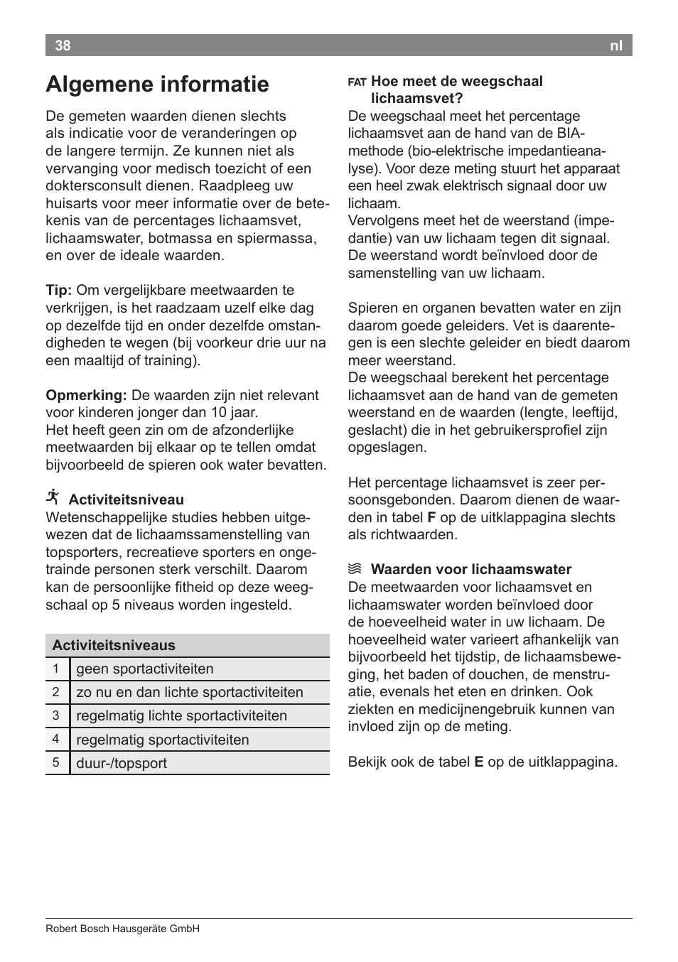 Algemene informatie | Bosch PPW7170 Analysewaage elektronisch AxxenceAnalysis Graphic User Manual | Page 38 / 137