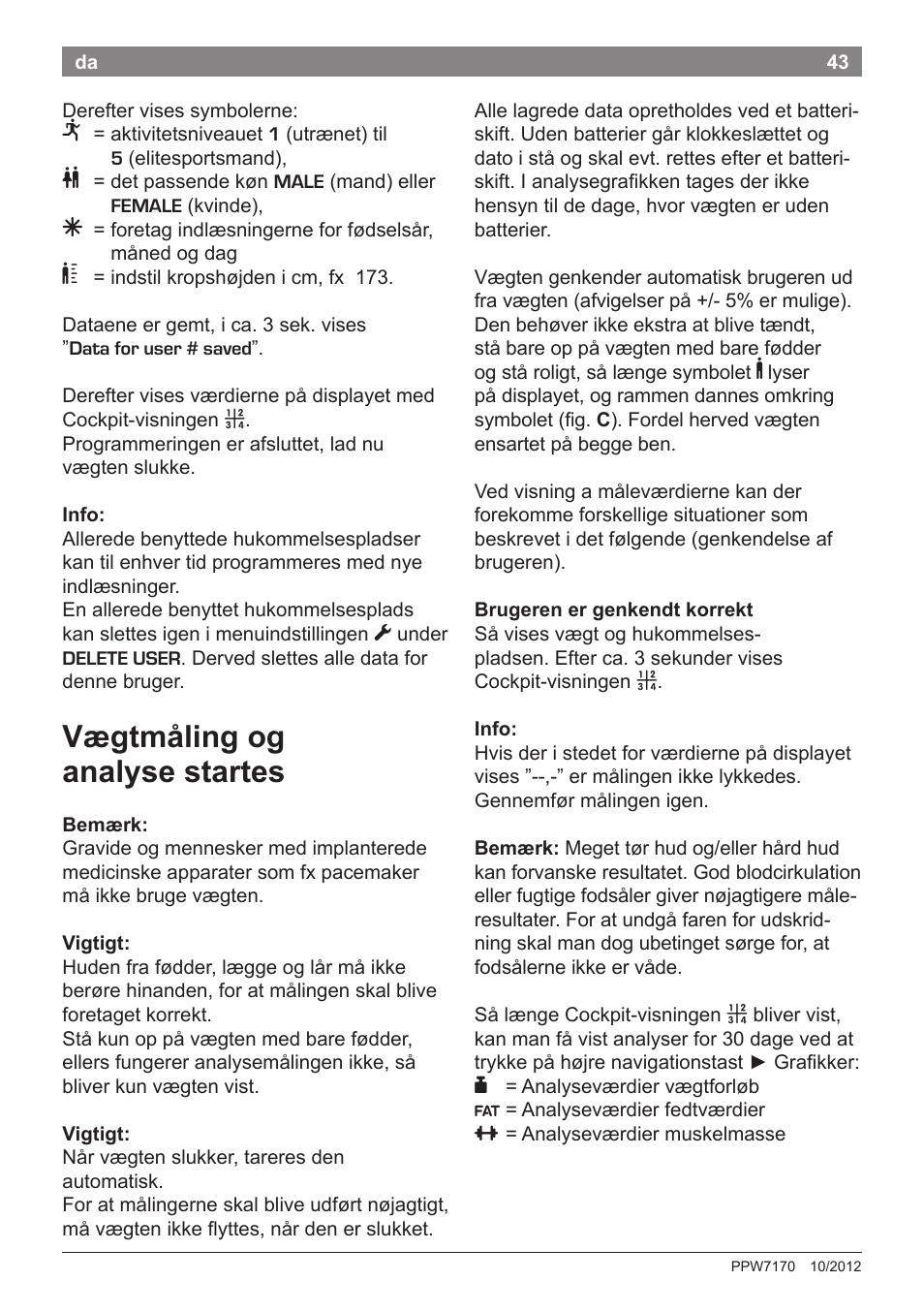 Vægtmåling og analyse startes | Bosch PPW7170 Analysewaage elektronisch AxxenceAnalysis Graphic User Manual | Page 43 / 137