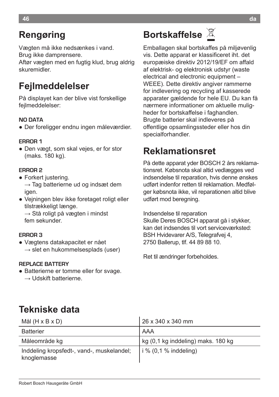 Rengøring, Fejlmeddelelser, Bortskaffelse | Reklamationsret, Tekniske data | Bosch PPW7170 Analysewaage elektronisch AxxenceAnalysis Graphic User Manual | Page 46 / 137