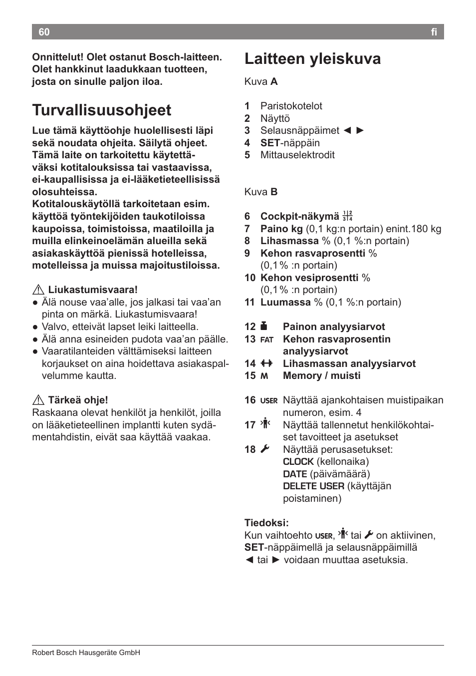Turvallisuusohjeet, Laitteen yleiskuva | Bosch PPW7170 Analysewaage elektronisch AxxenceAnalysis Graphic User Manual | Page 60 / 137