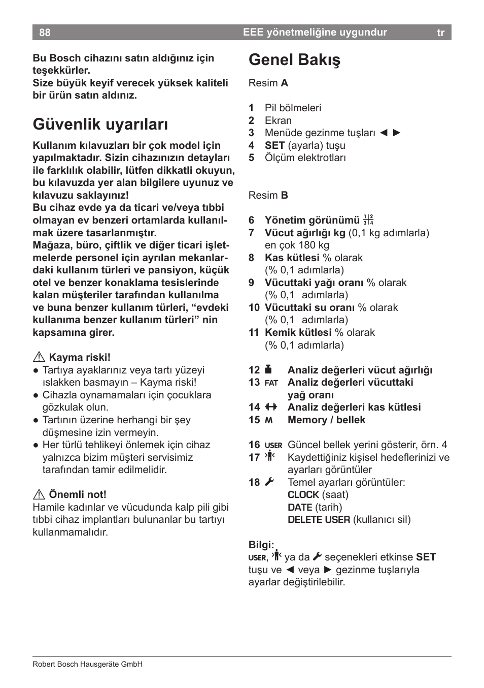 Güvenlik uyarıları, Genel bakış | Bosch PPW7170 Analysewaage elektronisch AxxenceAnalysis Graphic User Manual | Page 88 / 137