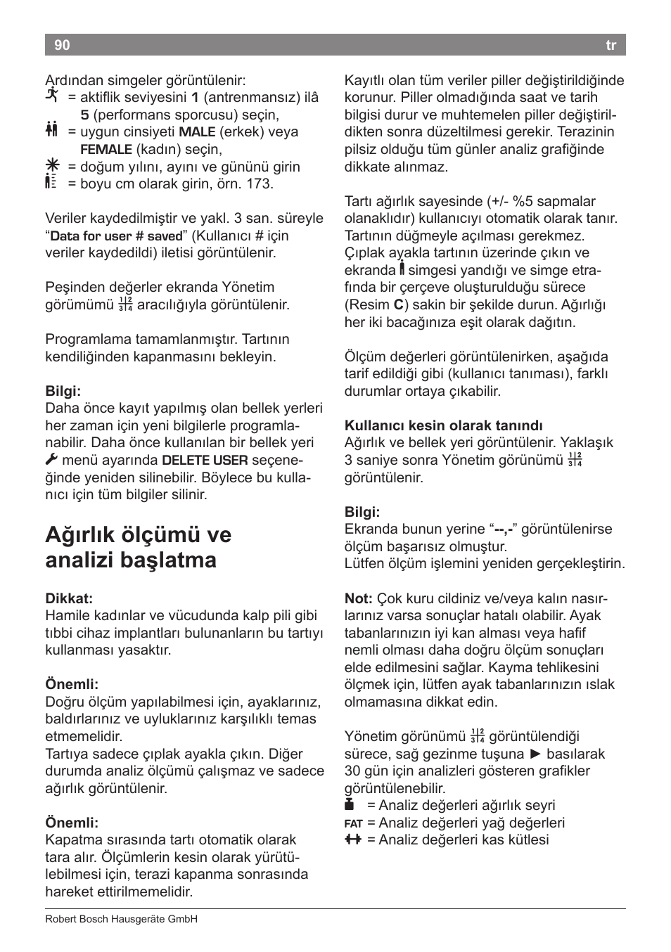 Ağırlık ölçümü ve analizi başlatma | Bosch PPW7170 Analysewaage elektronisch AxxenceAnalysis Graphic User Manual | Page 90 / 137