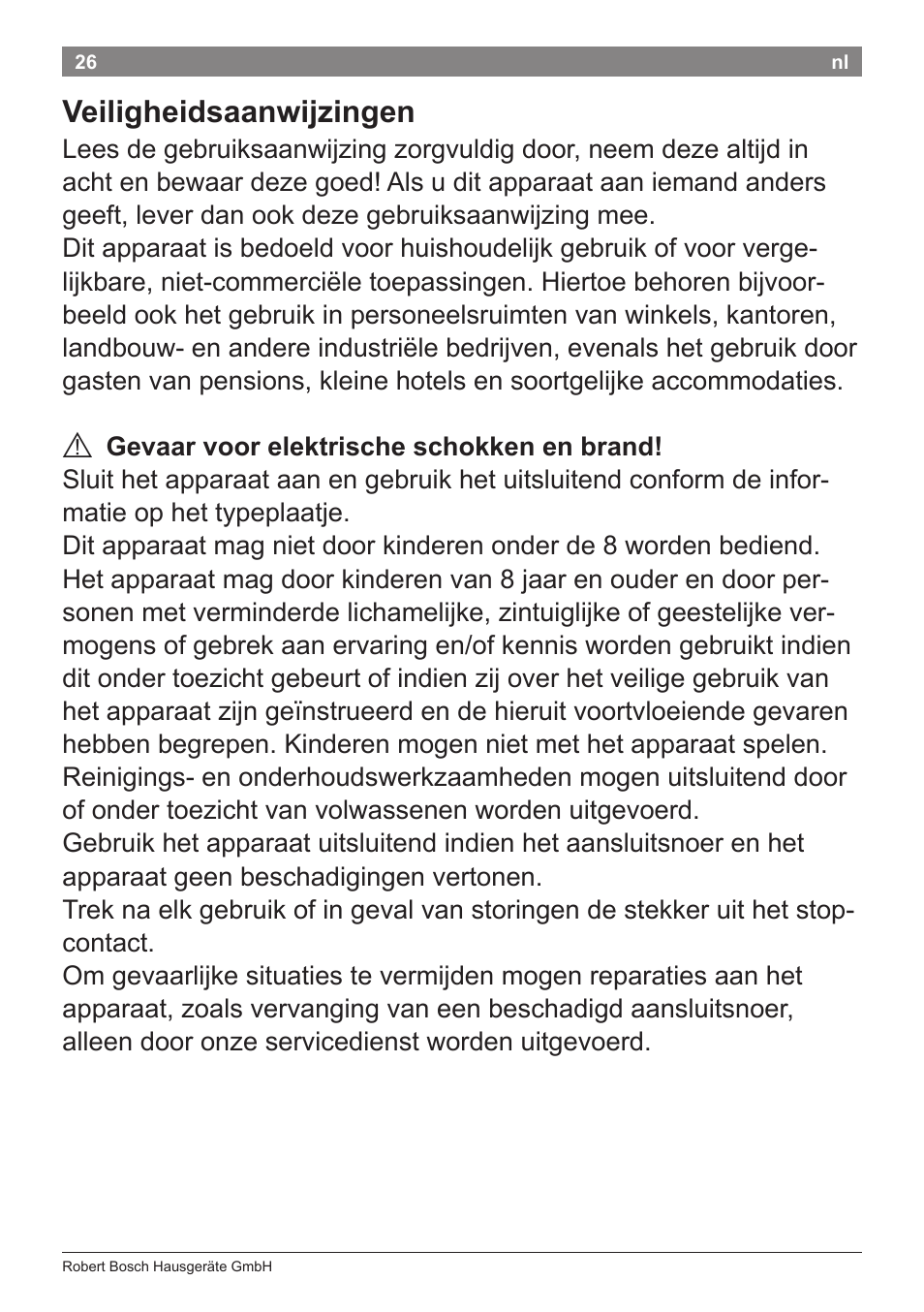 Veiligheidsaanwijzingen | Bosch PHS8667 Haarglätter ProSalon SensorProtection User Manual | Page 30 / 134