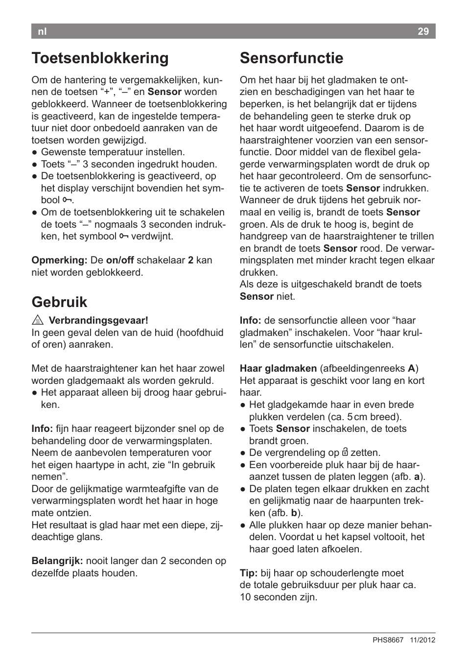 Toetsenblokkering, Sensorfunctie, Gebruik | Bosch PHS8667 Haarglätter ProSalon SensorProtection User Manual | Page 33 / 134