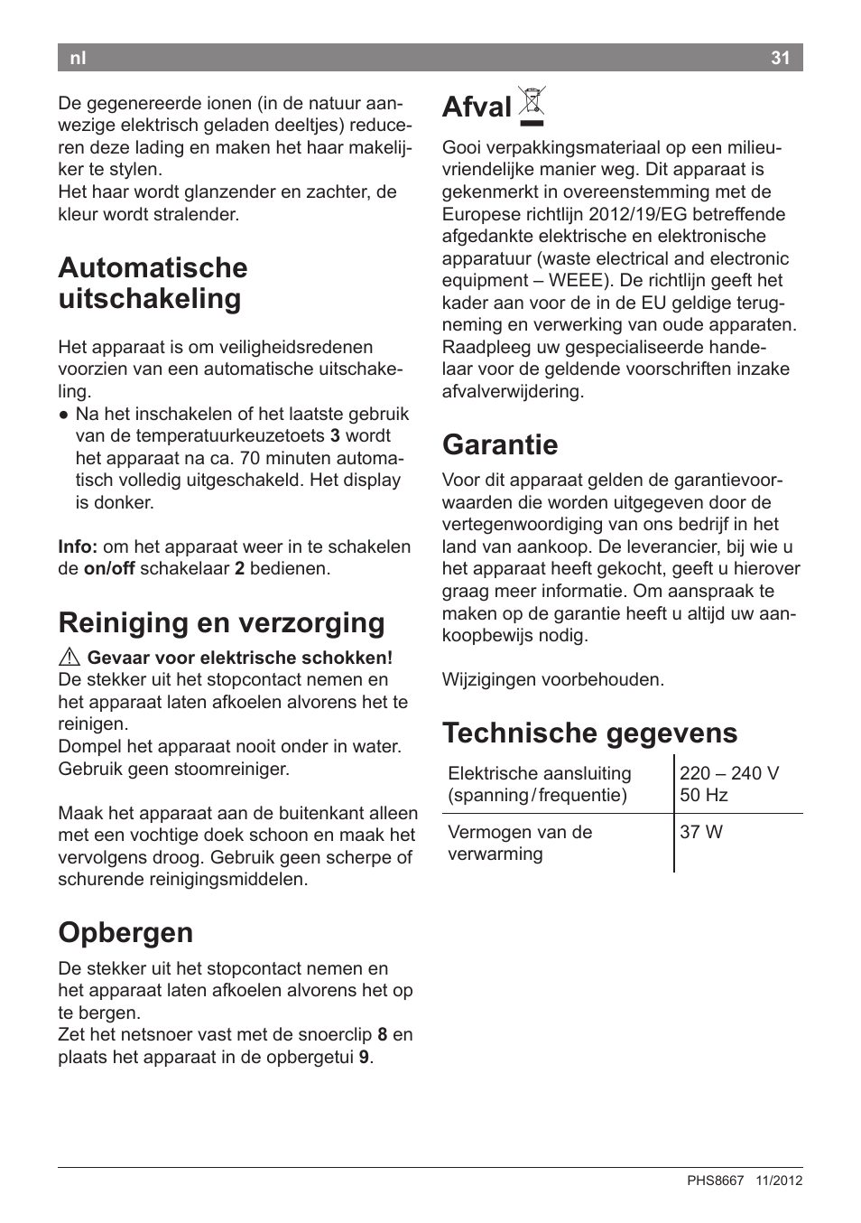 Automatische uitschakeling, Reiniging en verzorging, Opbergen | Afval, Garantie, Technische gegevens | Bosch PHS8667 Haarglätter ProSalon SensorProtection User Manual | Page 35 / 134