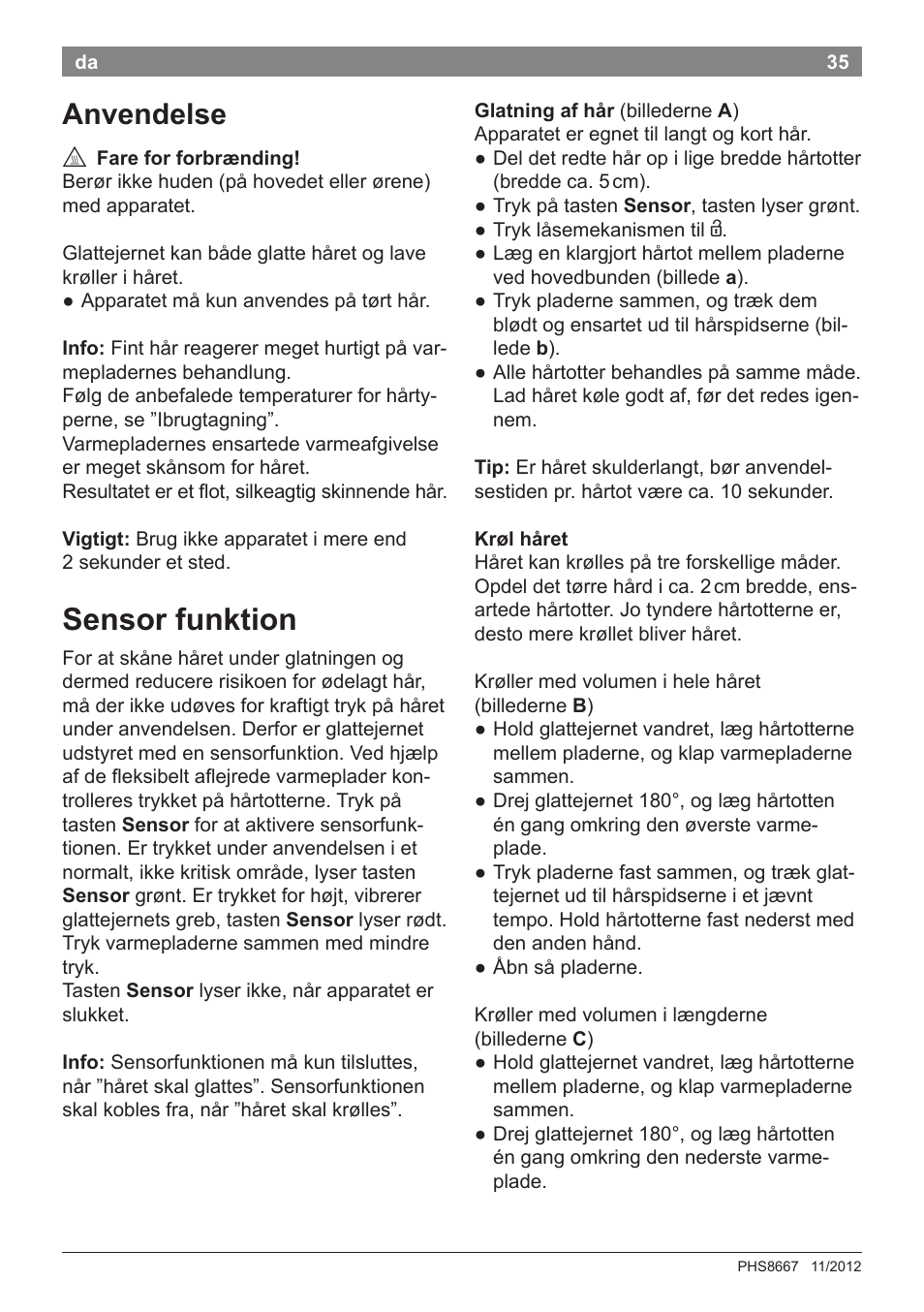 Sensor funktion, Anvendelse | Bosch PHS8667 Haarglätter ProSalon SensorProtection User Manual | Page 39 / 134