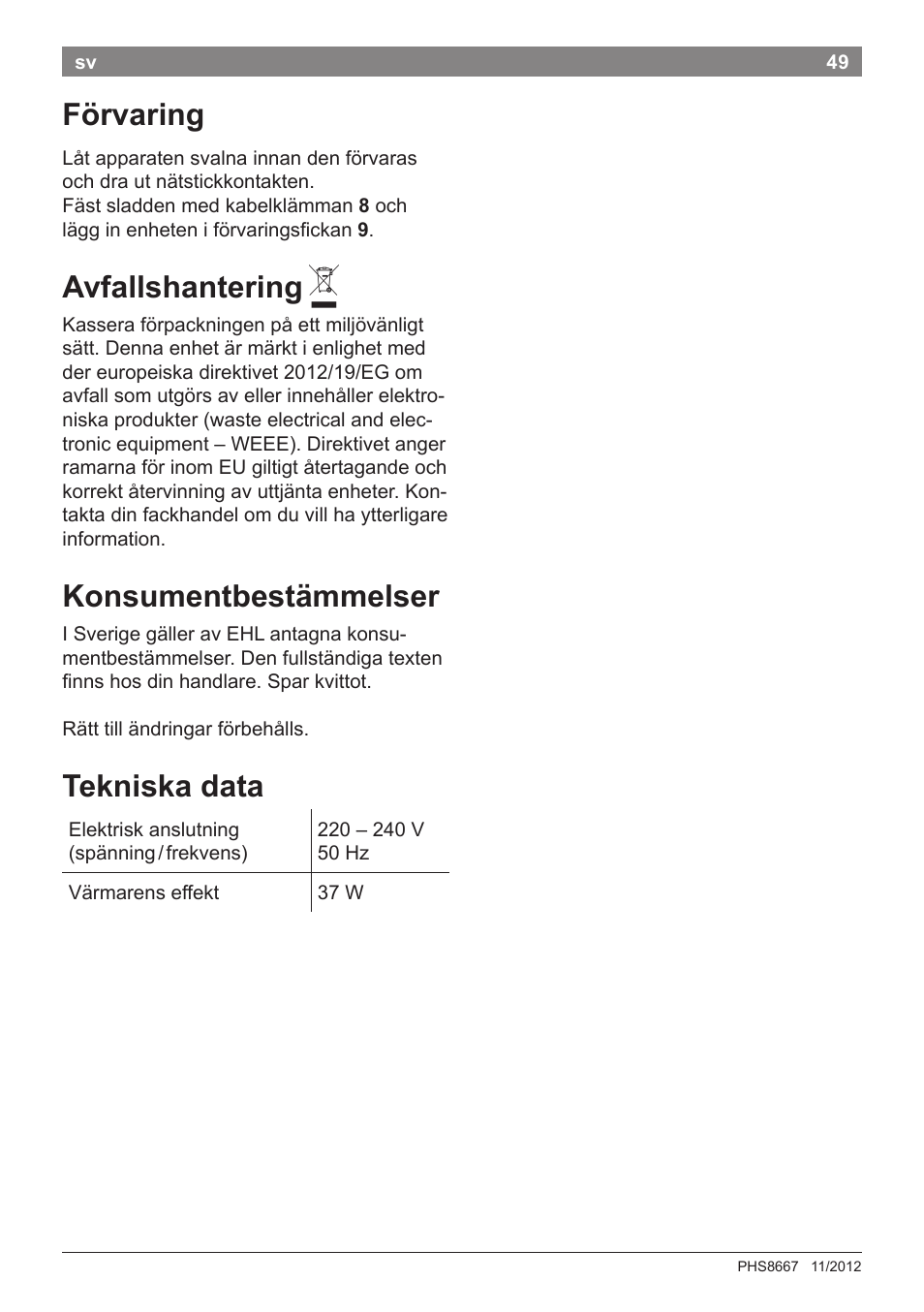 Förvaring, Avfallshantering, Konsumentbestämmelser | Tekniska data | Bosch PHS8667 Haarglätter ProSalon SensorProtection User Manual | Page 53 / 134