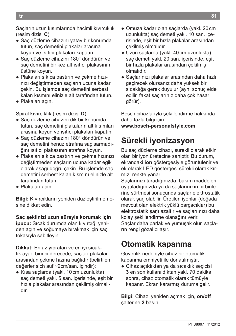 Sürekli iyonizasyon, Otomatik kapanma | Bosch PHS8667 Haarglätter ProSalon SensorProtection User Manual | Page 85 / 134