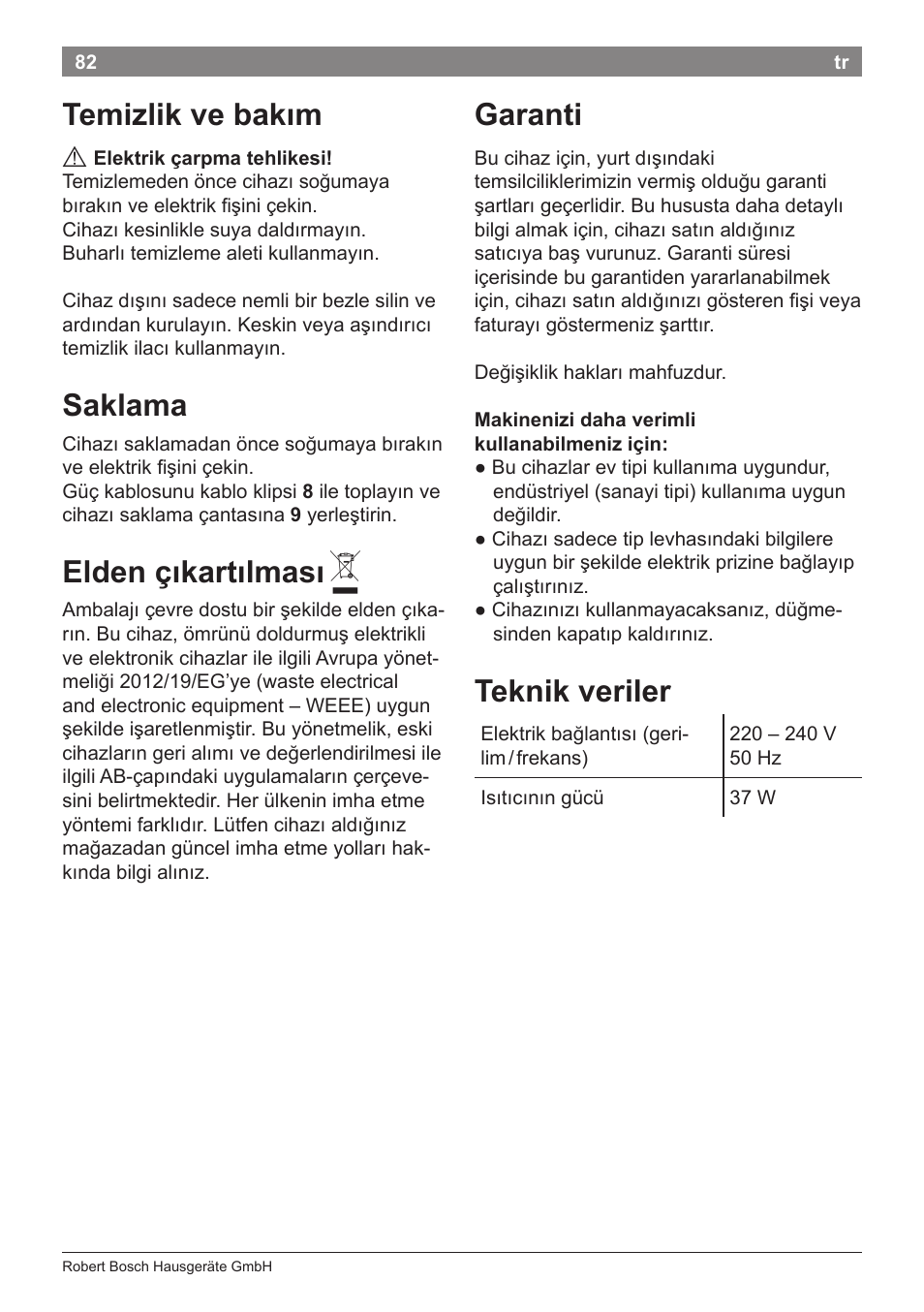 Temizlik ve bakım, Saklama, Elden çıkartılması | Garanti, Teknik veriler | Bosch PHS8667 Haarglätter ProSalon SensorProtection User Manual | Page 86 / 134