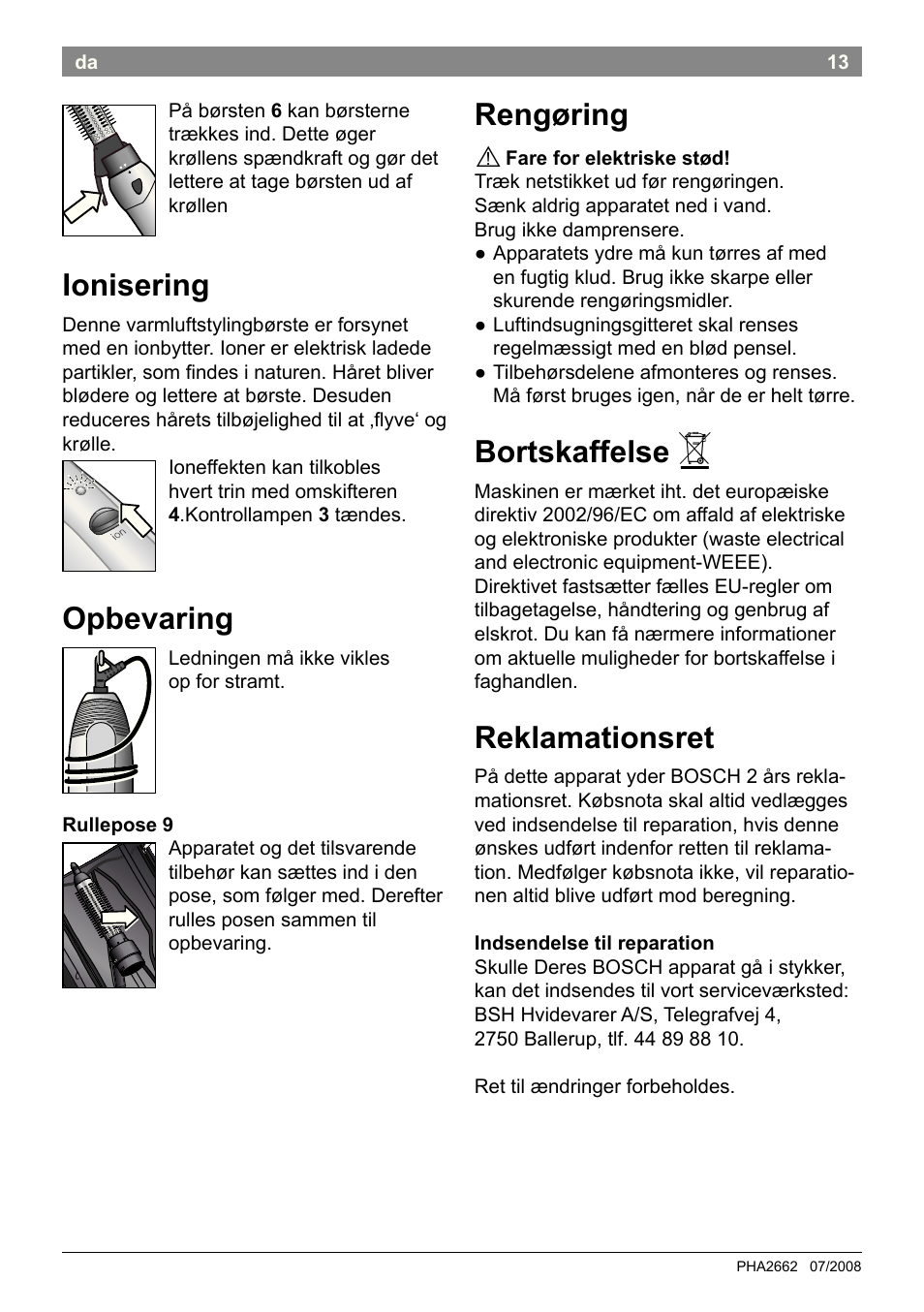Ionisering, Opbevaring, Rengøring | Bortskaffelse, Reklamationsret | Bosch PHA2662 Warmluftstylingbürste volume curl User Manual | Page 15 / 50