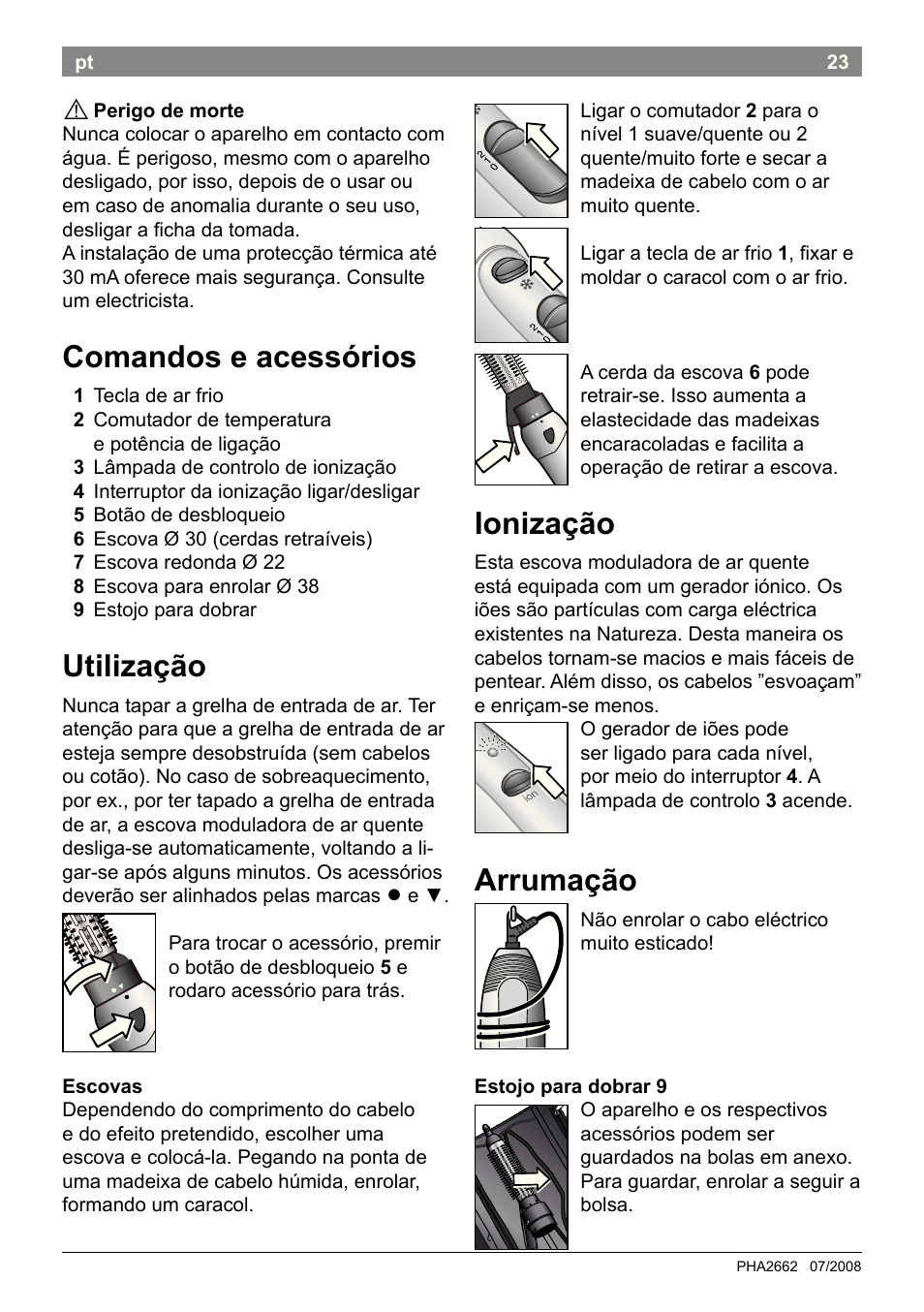 Comandos e acessórios, Utilização, Ionização | Arrumação | Bosch PHA2662 Warmluftstylingbürste volume curl User Manual | Page 25 / 50