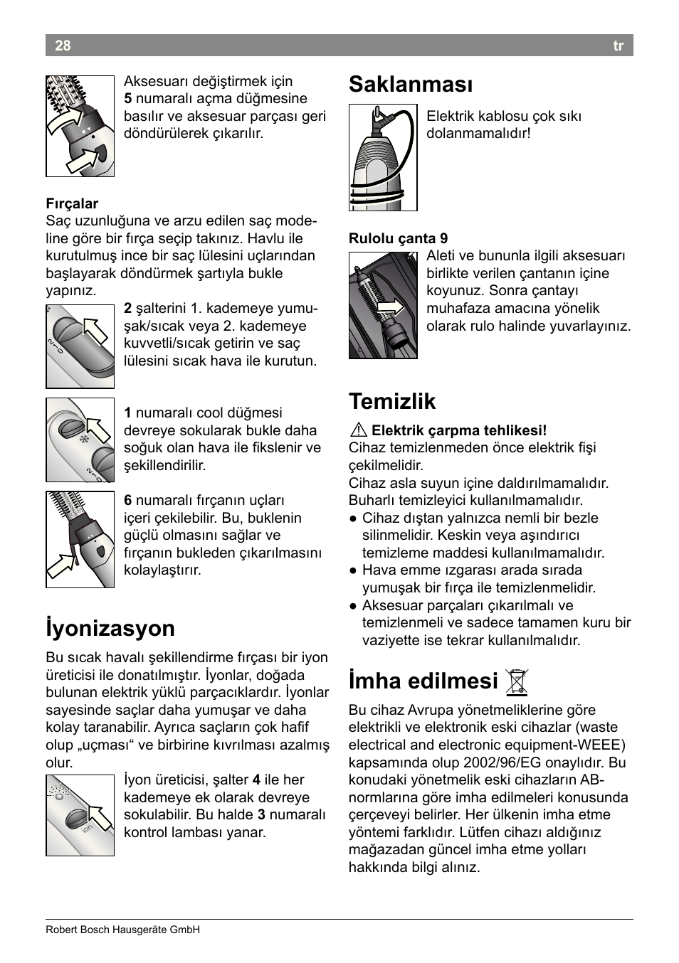 Saklanması, Temizlik, Imha edilmesi | Iyonizasyon | Bosch PHA2662 Warmluftstylingbürste volume curl User Manual | Page 30 / 50