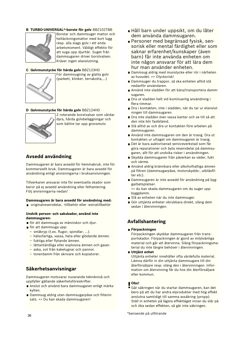 Avseddanvändning, Säkerhetsanvisningar, Avfallshantering | Bosch Roxx´x HomeProfessional Beutelloser Bodenstaubsauger BGS6PRO2 titanium User Manual | Page 36 / 117