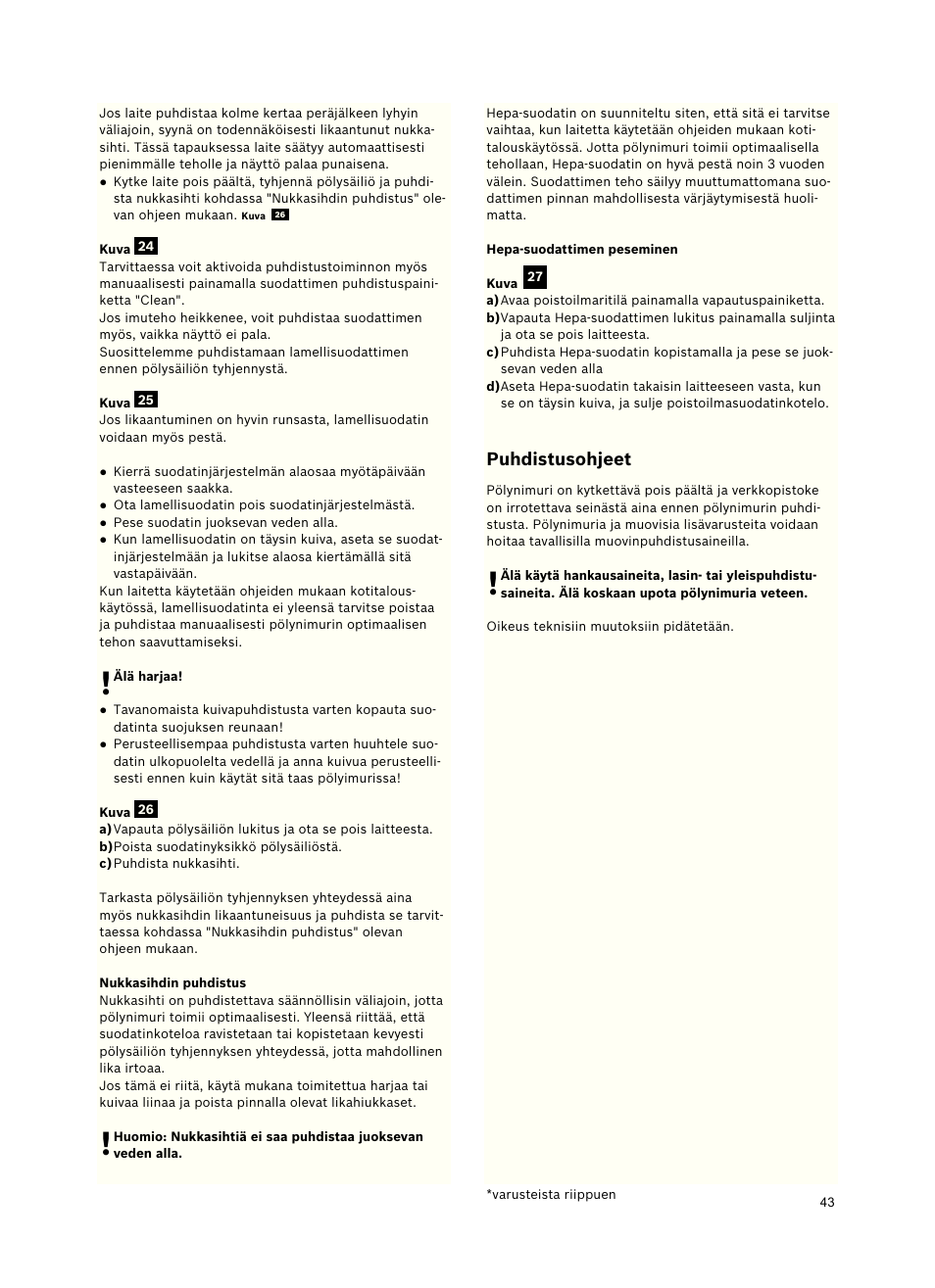 Puhdistusohjeet | Bosch Roxx´x HomeProfessional Beutelloser Bodenstaubsauger BGS6PRO2 titanium User Manual | Page 43 / 117