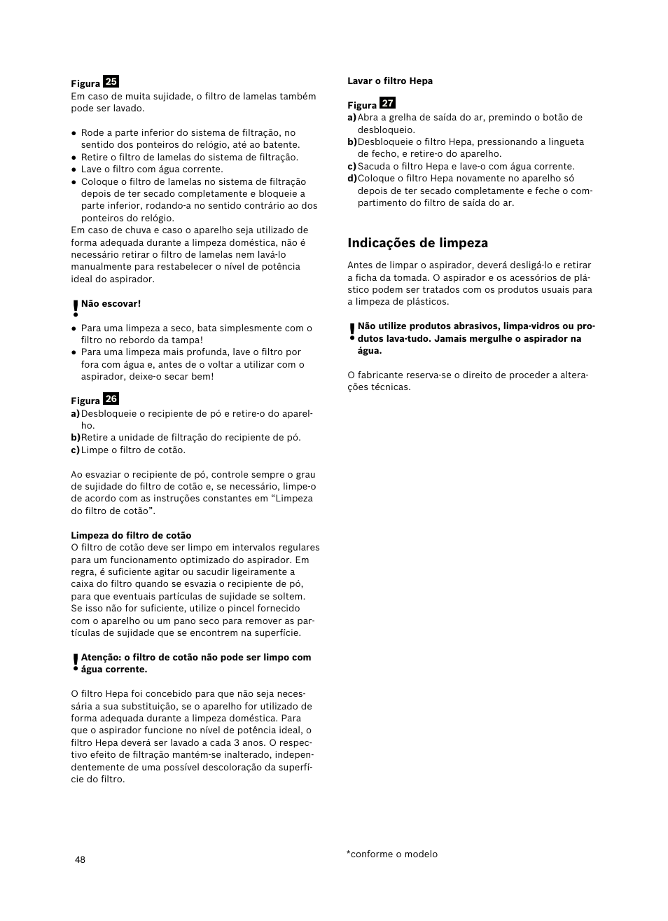 Indicaçõesdelimpeza | Bosch Roxx´x HomeProfessional Beutelloser Bodenstaubsauger BGS6PRO2 titanium User Manual | Page 48 / 117