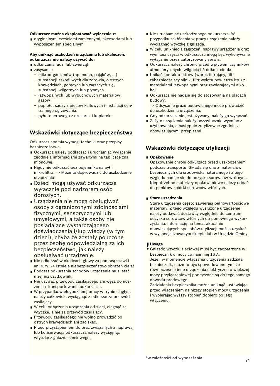 Wskazówkidotyczącebezpieczeństwa, Wskazówkidotycząceutylizacji | Bosch Roxx´x HomeProfessional Beutelloser Bodenstaubsauger BGS6PRO2 titanium User Manual | Page 71 / 117