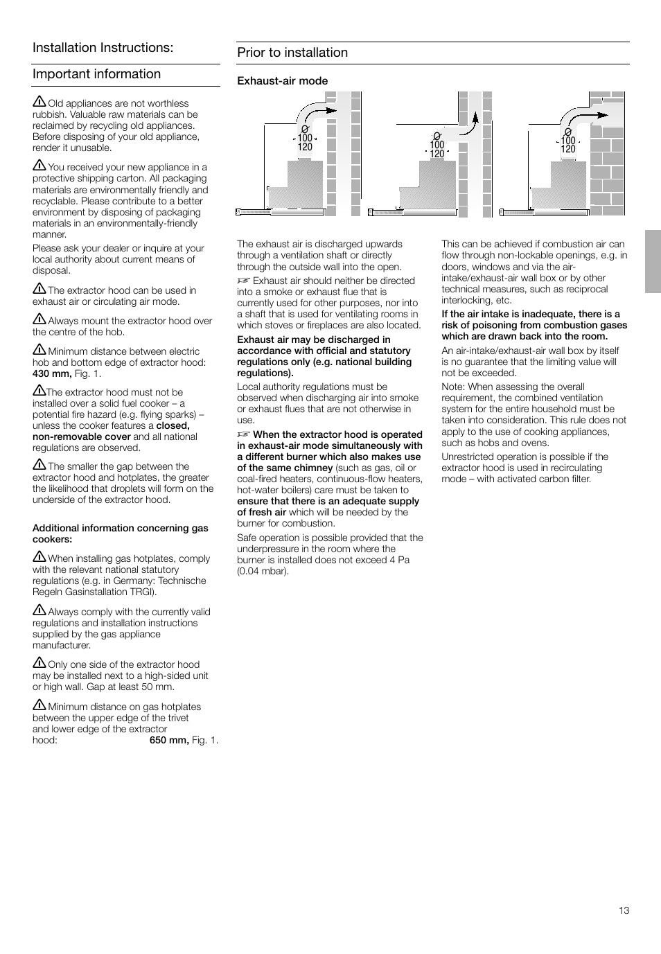 Important information installation instructions, Prior to installation | Bosch DHI645H grau-metallic Flachschirmhaube 60 cm User Manual | Page 13 / 40