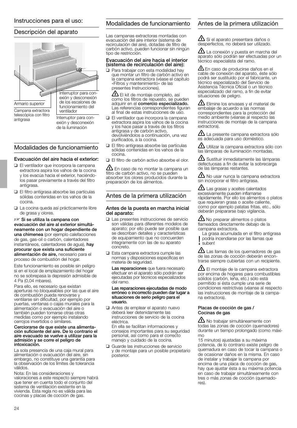 Instrucciones para el uso, Modalidades de funcionamiento, Antes de la primera utilización | Bosch DHI645H grau-metallic Flachschirmhaube 60 cm User Manual | Page 24 / 40