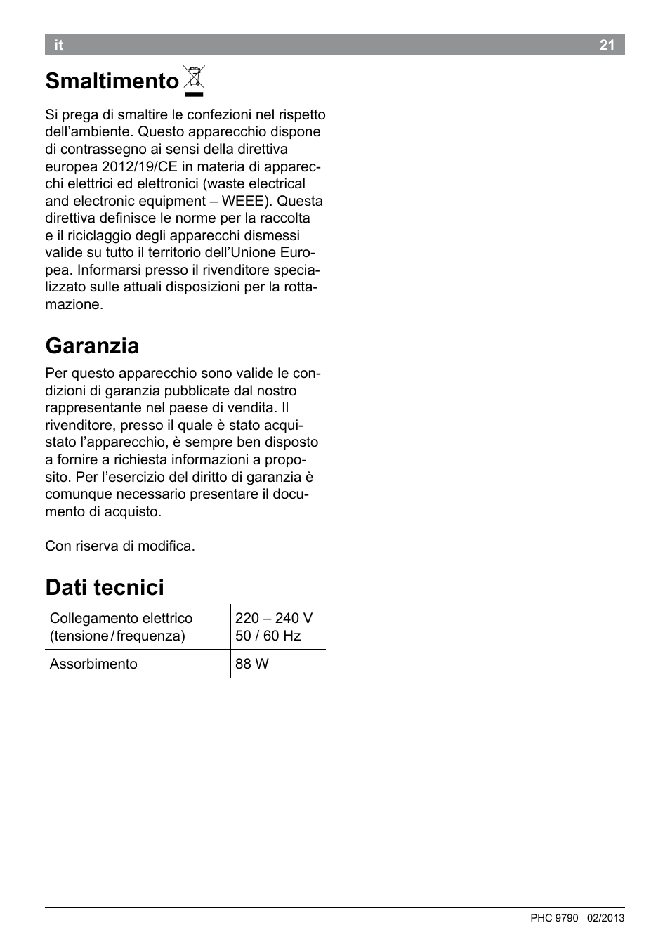 Smaltimento, Garanzia, Dati tecnici | Bosch PHC9790 Lockenstab ProSalon Big Hair User Manual | Page 23 / 108