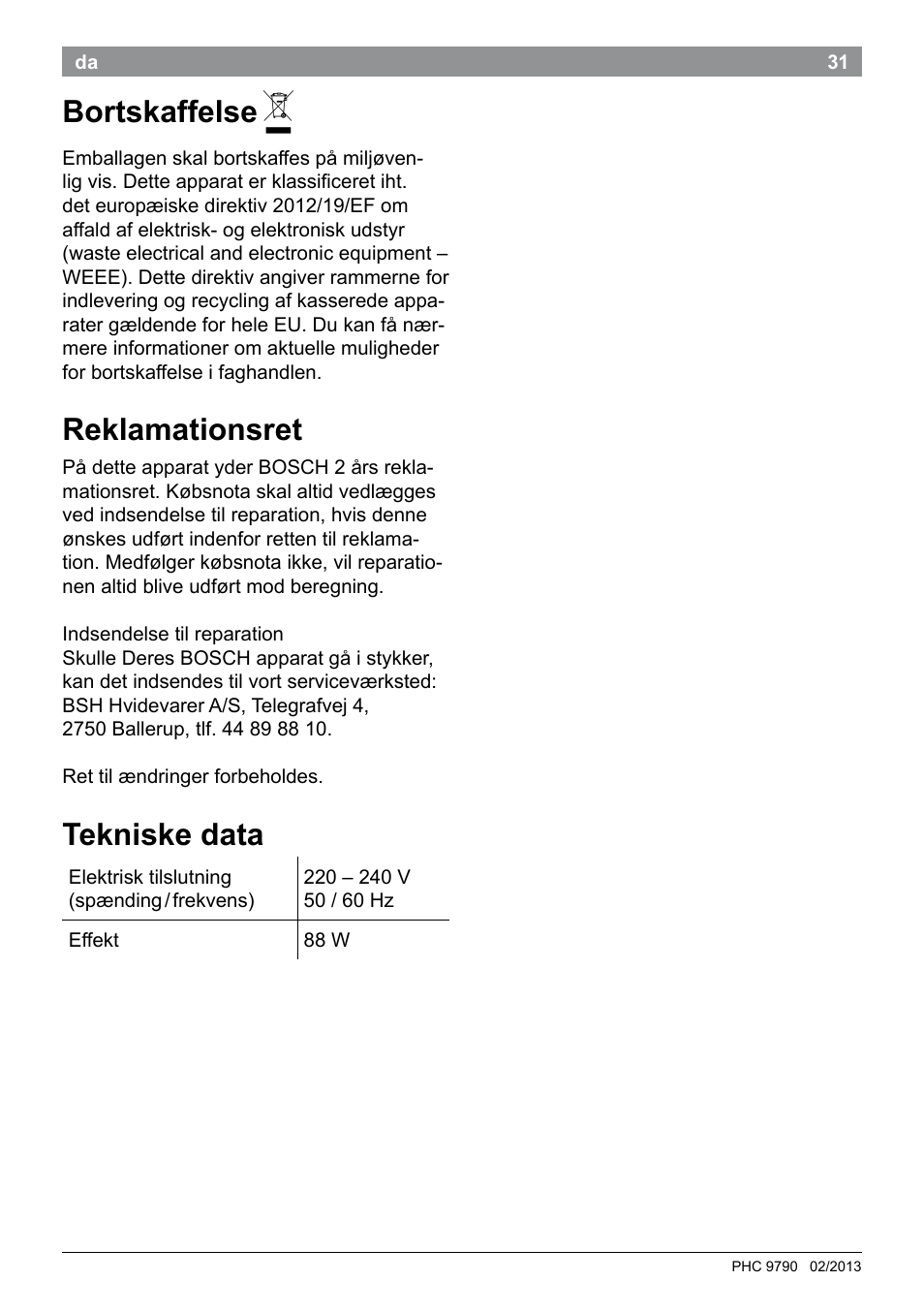 Bortskaffelse, Reklamationsret, Tekniske data | Bosch PHC9790 Lockenstab ProSalon Big Hair User Manual | Page 33 / 108