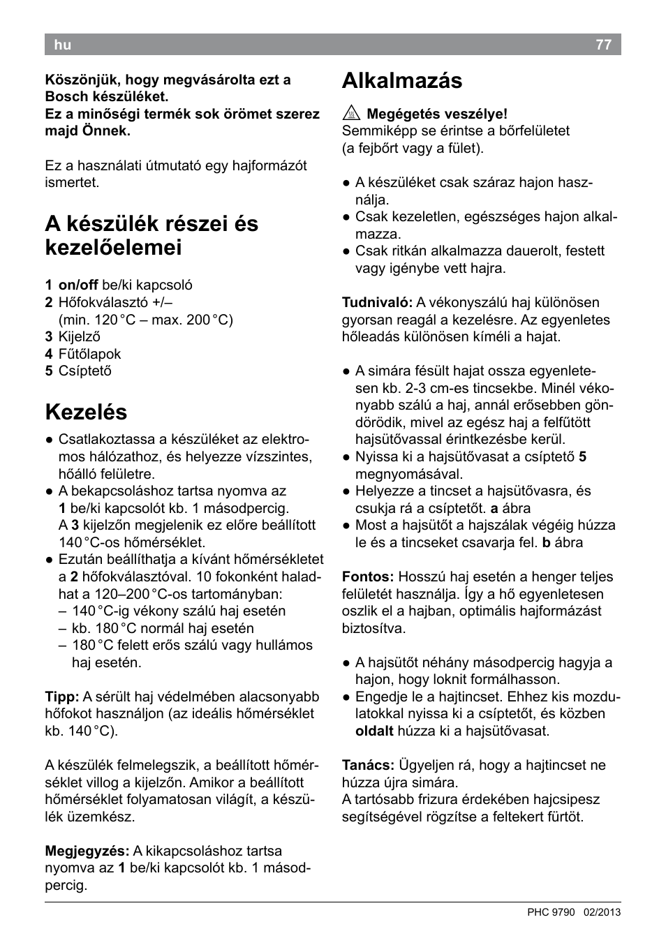 A készülék részei és kezelőelemei, Kezelés, Alkalmazás | Bosch PHC9790 Lockenstab ProSalon Big Hair User Manual | Page 79 / 108