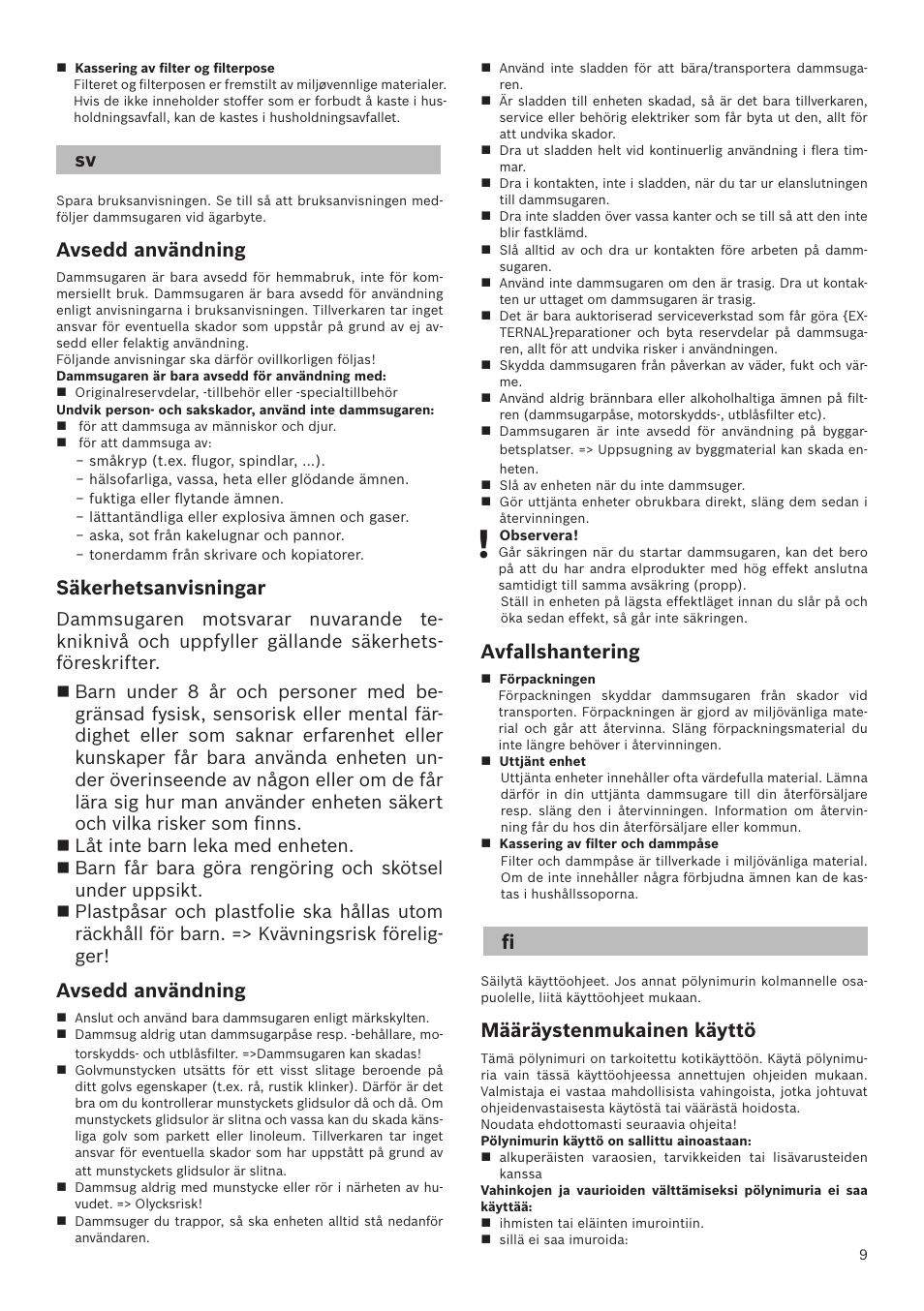 Määräystenmukainen käyttö, Avsedd användning, Säkerhetsanvisningar | Avfallshantering | Bosch GL-30 Bodenstaubsauger mit Staubbeutel BGL32200 nordkapblau-metallic User Manual | Page 9 / 45