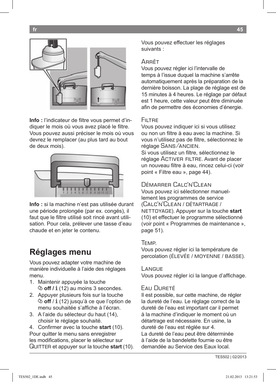 Réglages menu, Quitter, Arrêt | Filtre, Sans/ancien, Activer fi ltre, Démarrer calc‘n‘clean, Calc‘n‘clean, Détartrage, Nettoyage | Bosch TES50251DE VeroCafe Kaffeevollautomat silber User Manual | Page 49 / 88