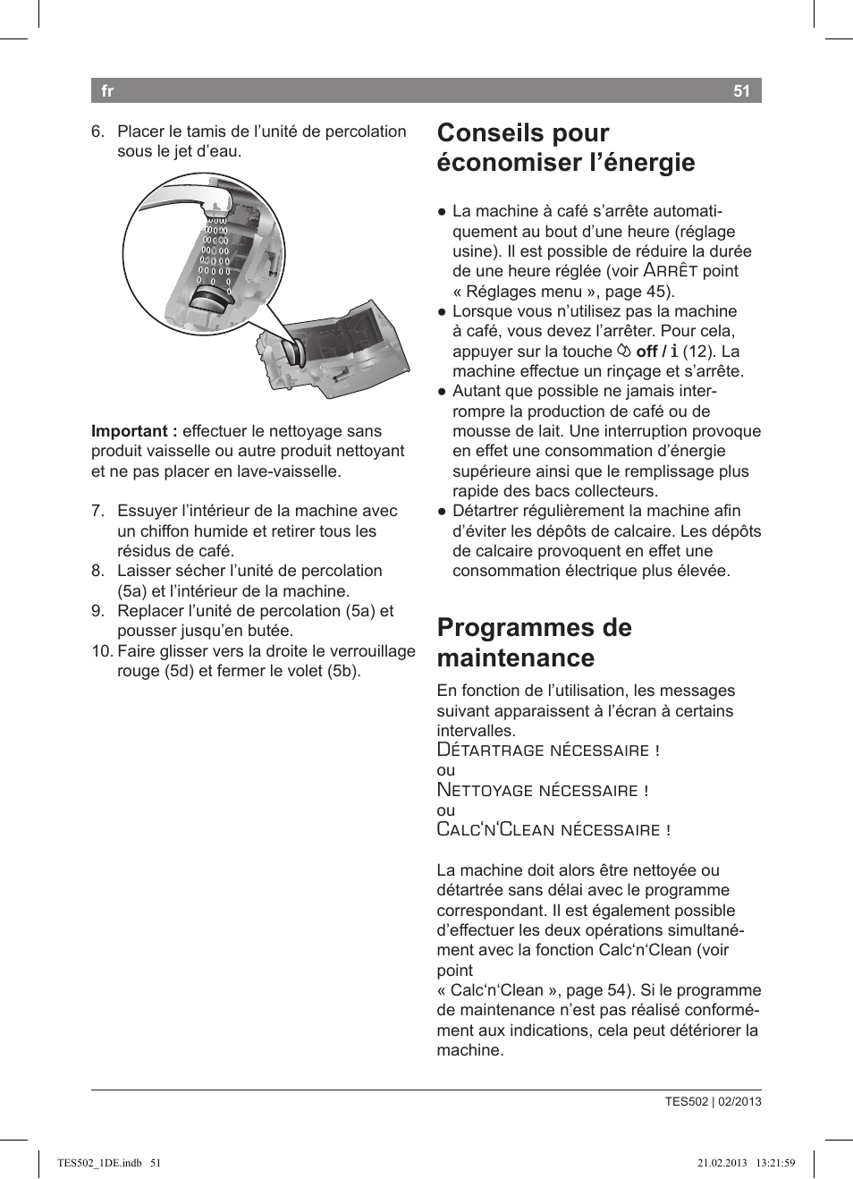 Conseils pour économiser l’énergie, Programmes de maintenance, Arrêt | Détartrage nécessaire, Nettoyage nécessaire, Calc‘n‘clean nécessaire | Bosch TES50251DE VeroCafe Kaffeevollautomat silber User Manual | Page 55 / 88