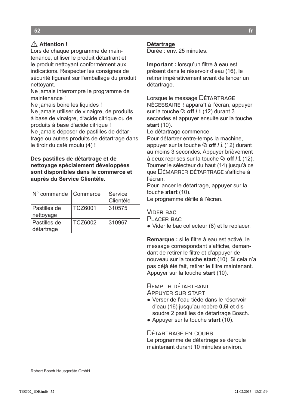 Détartrage nécessaire, Démarrer détartrage, Vider bac placer bac | Remplir détartrant appuyer sur start, Détartrage en cours | Bosch TES50251DE VeroCafe Kaffeevollautomat silber User Manual | Page 56 / 88