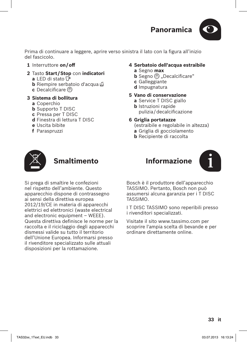 Panoramica, Smaltimento, Informazione | Bosch Multigetränkesystem TAS3203 Autumn Red User Manual | Page 35 / 66