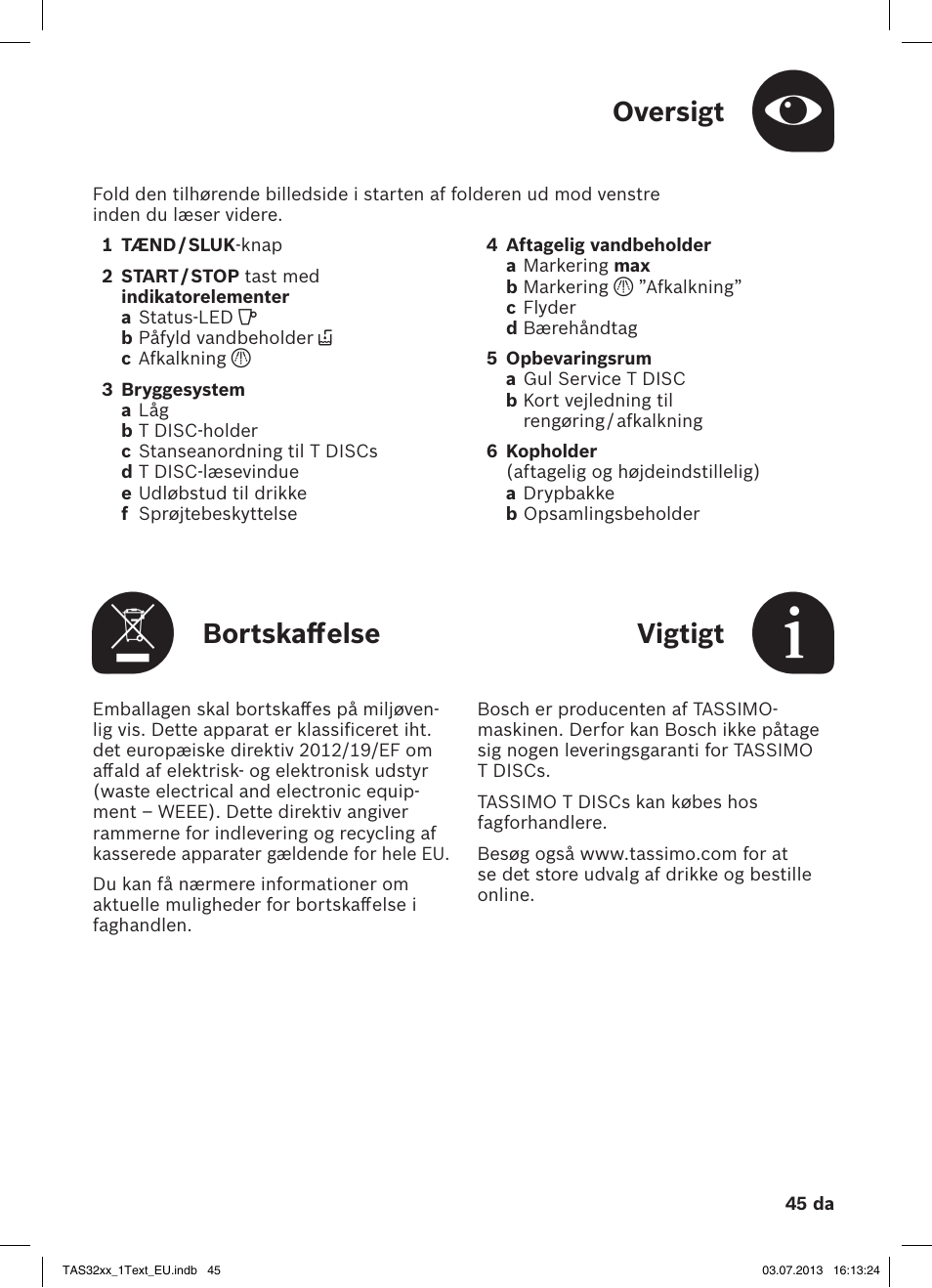 Oversigt, Bortskaffelse, Vigtigt | Bosch Multigetränkesystem TAS3203 Autumn Red User Manual | Page 47 / 66